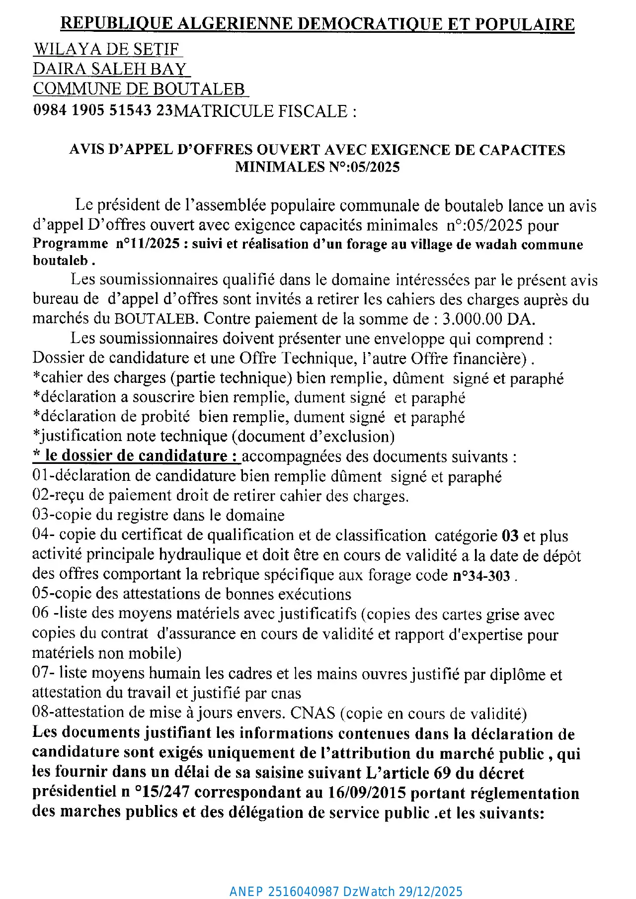 Annonce ANEP 2516040987 : AVIS D'APPEL D'OFFRES OUVERT AVEC EXIGENCE DE CAPACITES MINIMALES N°: 05/2025, COMMUNE DE BOUTALEB