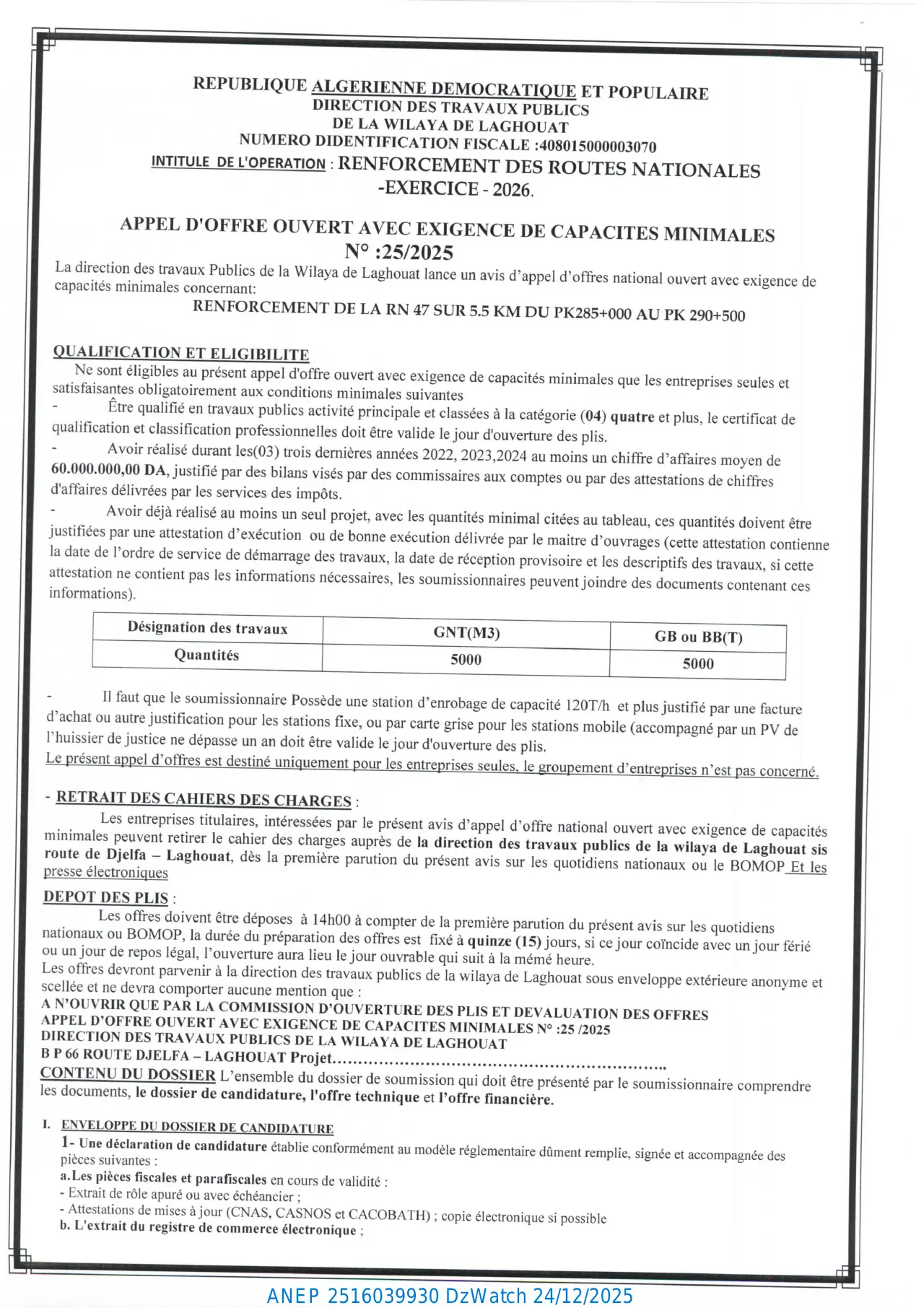 Annonce ANEP 2516039930 : APPEL D'OFFRE OUVERT AVEC EXIGENCE DE CAPACITES MINIMALES N° 25/2025., DIRECTION DES TRAVAUX PUBLICS LAGHOUAT