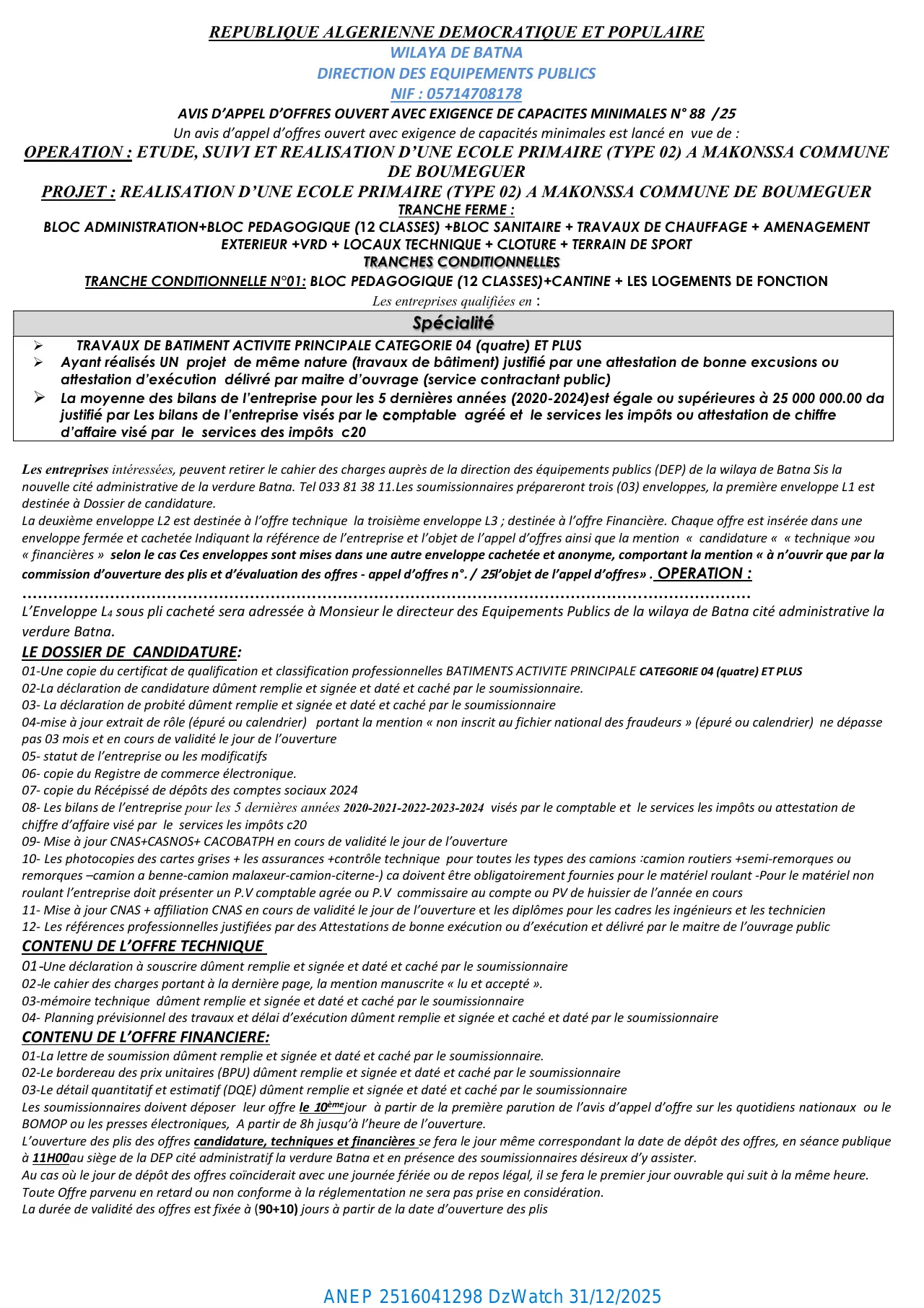 Annonce ANEP 2516041298 : AVIS D'APPEL D'OFFRES OUVERT AVEC EXIGENCE DE CAPACITES MINIMALES N° 88/25., DIRECTION DES EQUIPEMENTS PUBLICS WILAYA DE BATNA