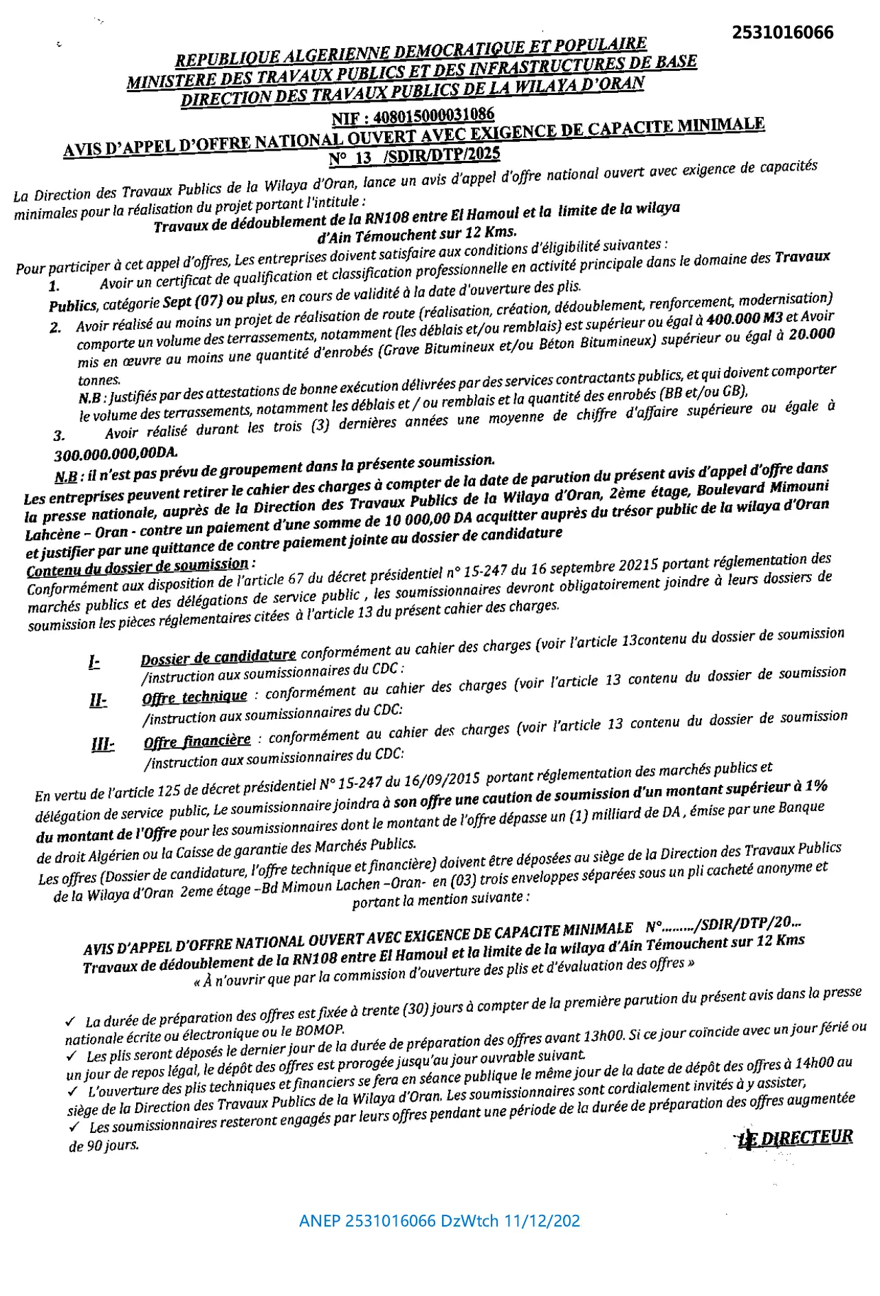 Annonce ANEP 2531016066 : AVIS D'APPEL D'OFFRENATIONAL OUVERT AVEC EXIGENCE DE CAPACITE MINIMALE, DIRECTIONDES TRAVAUX PUBLICSDE LA WILAYAD'ORAN