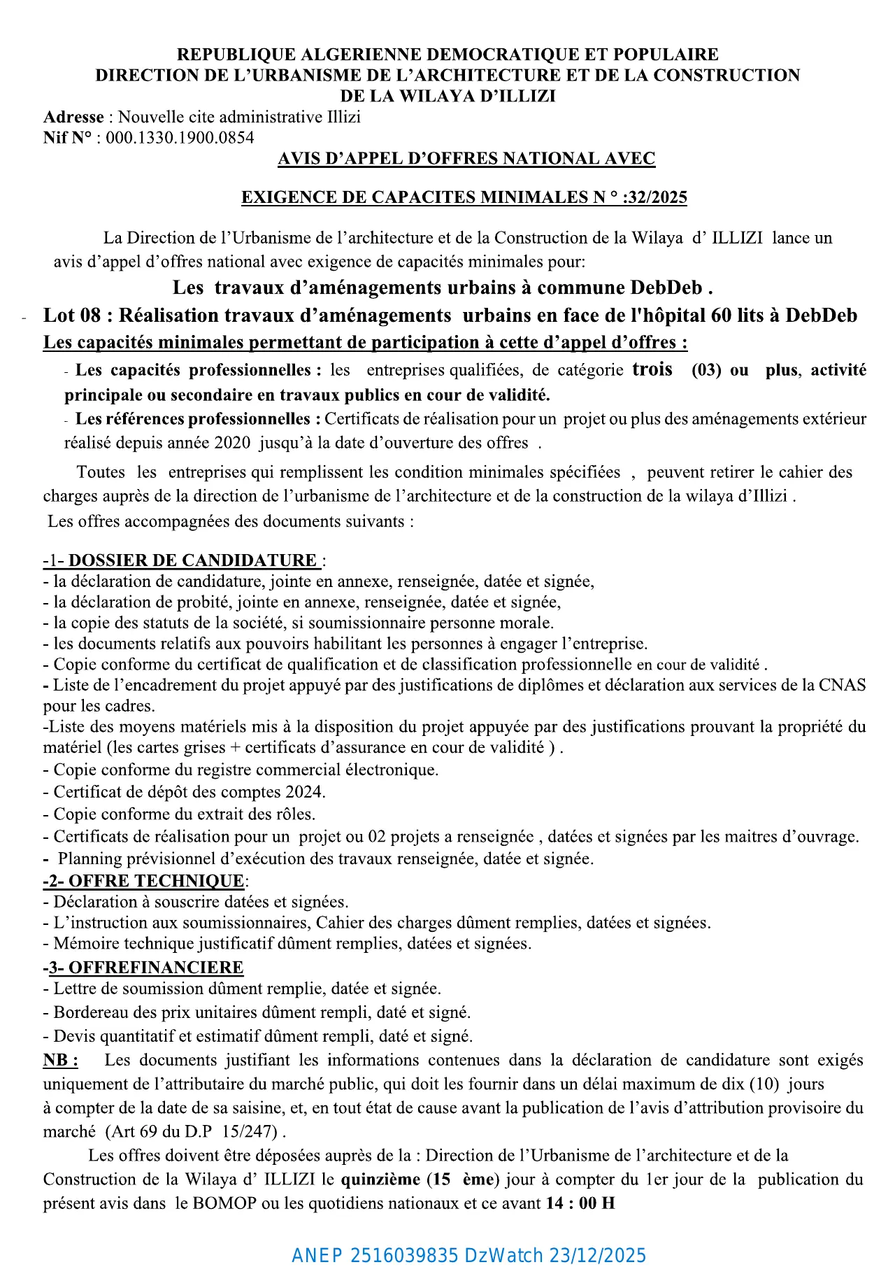Annonce ANEP 2516039835 : AVIS D'APPEL D'OFFRES NATIONAL AVEC EXIGENCE DE CAPACITES MINIMALES N°: 32/2025., Direction de l'Urbanisme, de l'Architecture et de la Construction (DUAC) de la Wilaya d'Illizi.