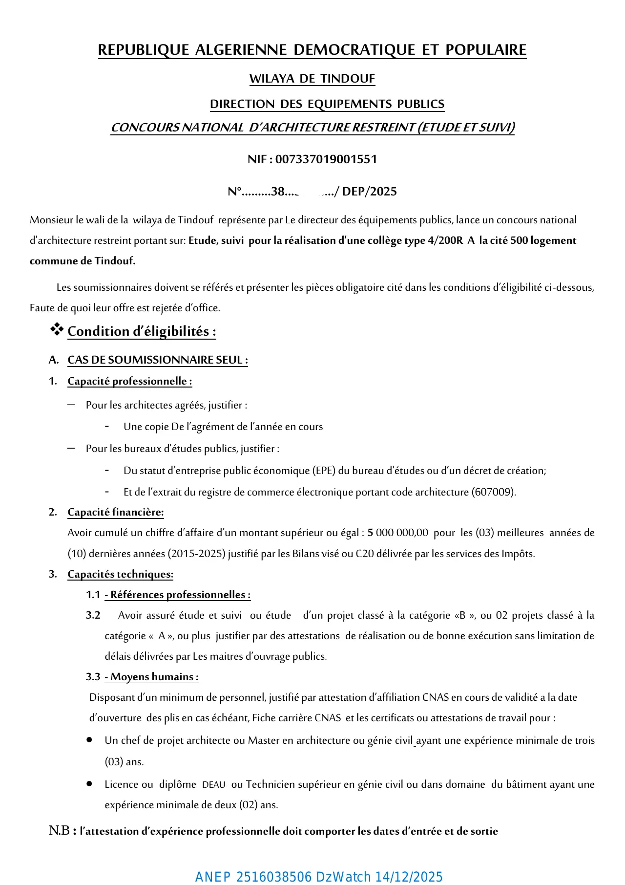 Annonce ANEP 2516038506 : CONCOURS NATIONAL D’ARCHITECTURE RESTREINT (ETUDE ET SUIVI), DIRECTION DES EQUIPEMENTS PUBLICS TINDOUF