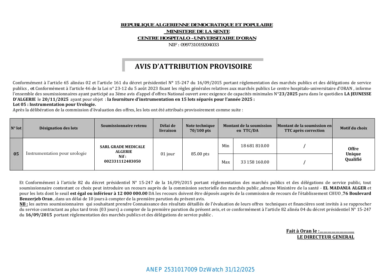 Annonce ANEP 2531017009 : AVIS D'ATTRIBUTION PROVISOIRE, CENTRE HOSPITALO-UNIVERSITAIRE D'ORAN