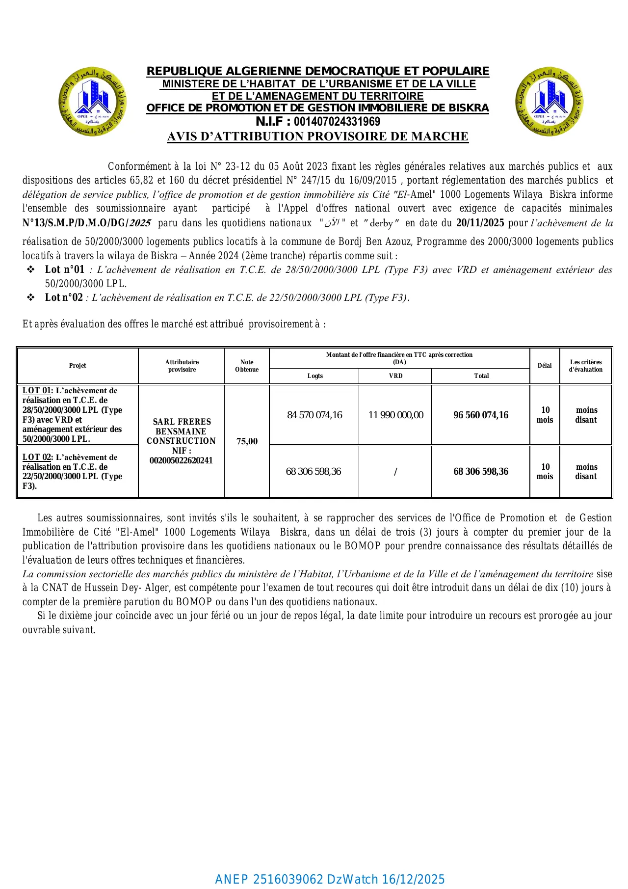 Annonce ANEP 2516039062 : AVIS D’ATTRIBUTION PROVISOIRE DE MARCHE, OFFICE DE PROMOTION ET DE GESTION IMMOBILIERE DE BISKRA