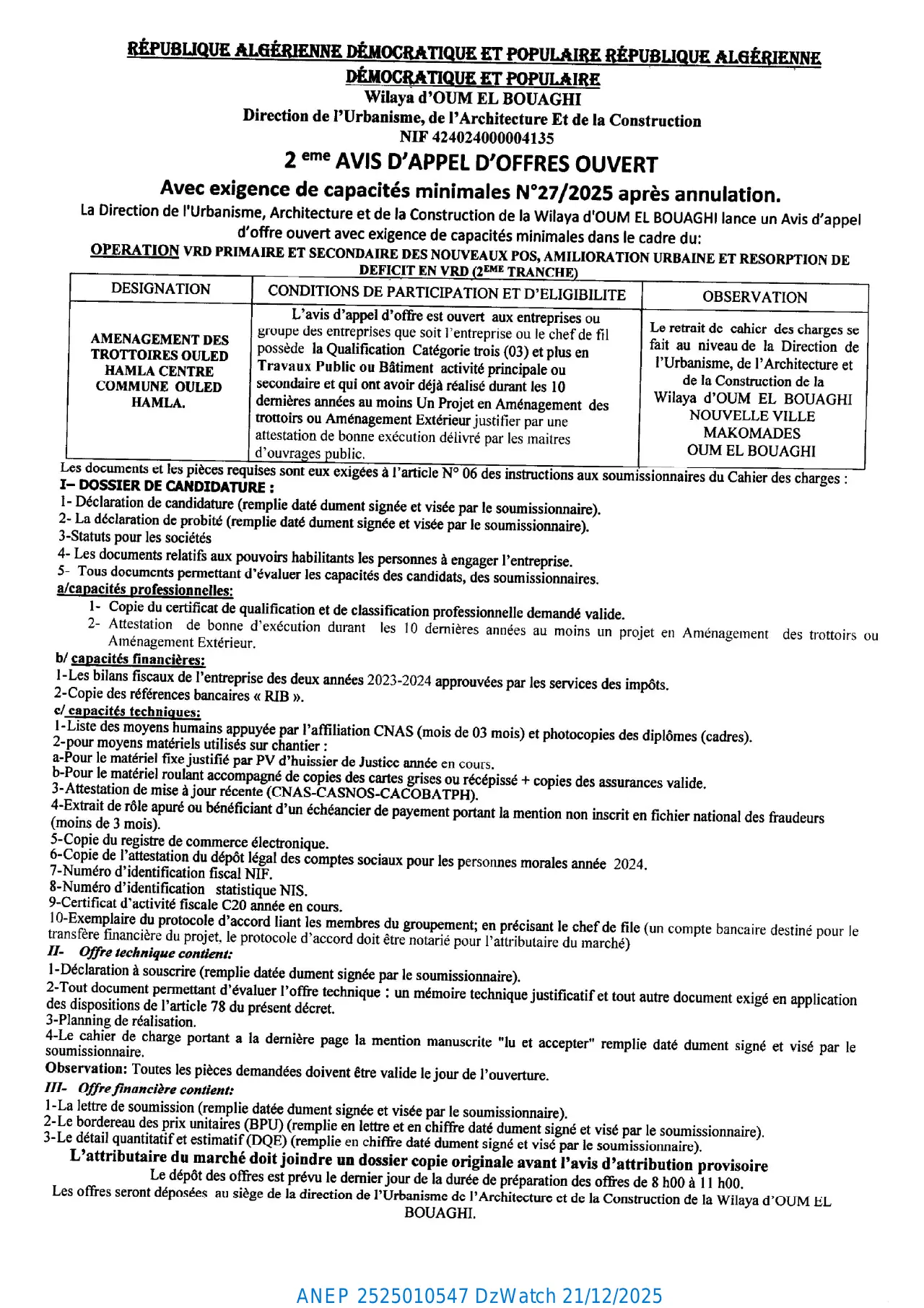 Annonce ANEP 2525010547 : 2ème Avis d'appel d'offres ouvert avec exigence de capacités minimales N°27/2025 après annulation., Direction de l'Urbanisme, de l'Architecture et de la Construction de la Wilaya d'OUM EL BOUAGHI.
