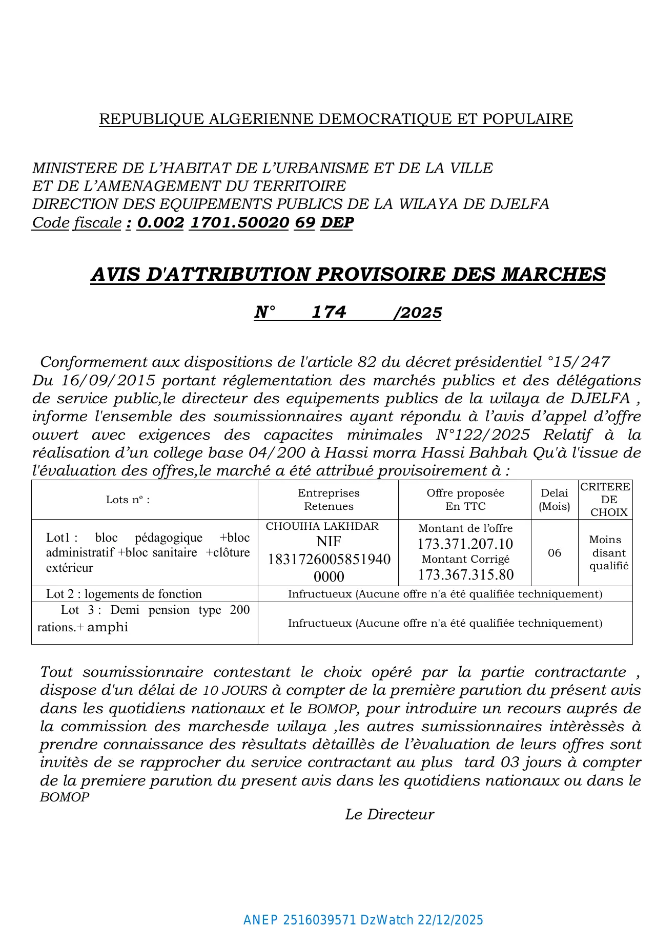 Annonce ANEP 2516039571 : AVIS D'ATTRIBUTION PROVISOIRE DES MARCHES N° 174/2025., Direction des Équipements Publics de la Wilaya de Djelfa.