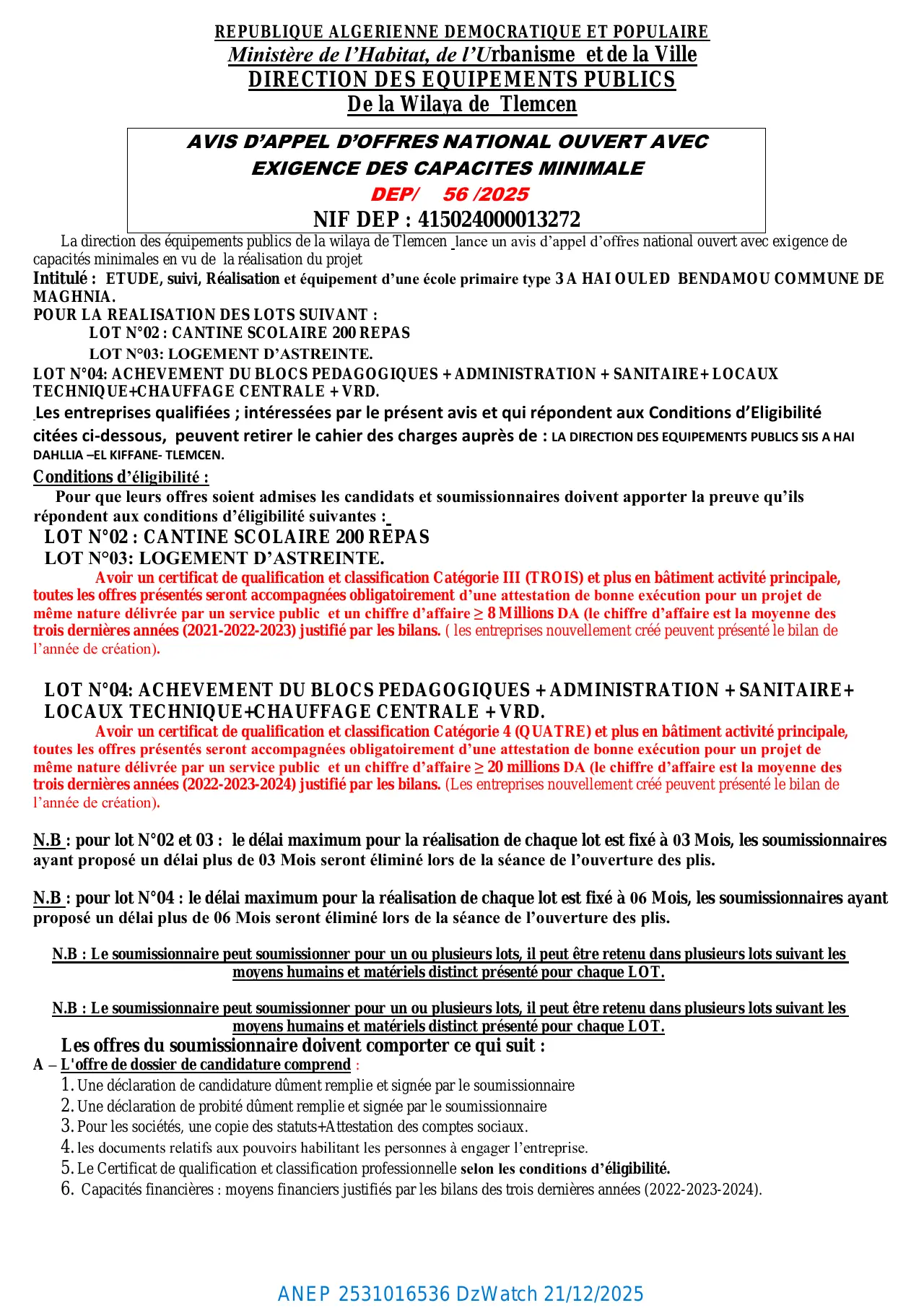 Annonce ANEP 2531016536 : AVIS D'APPEL D'OFFRES NATIONAL OUVERT AVEC EXIGENCE DES CAPACITES MINIMALE n 56/2025, DIRECTION DES EQUIPEMENTS PUBLICS De la Wilaya de Tlemcen