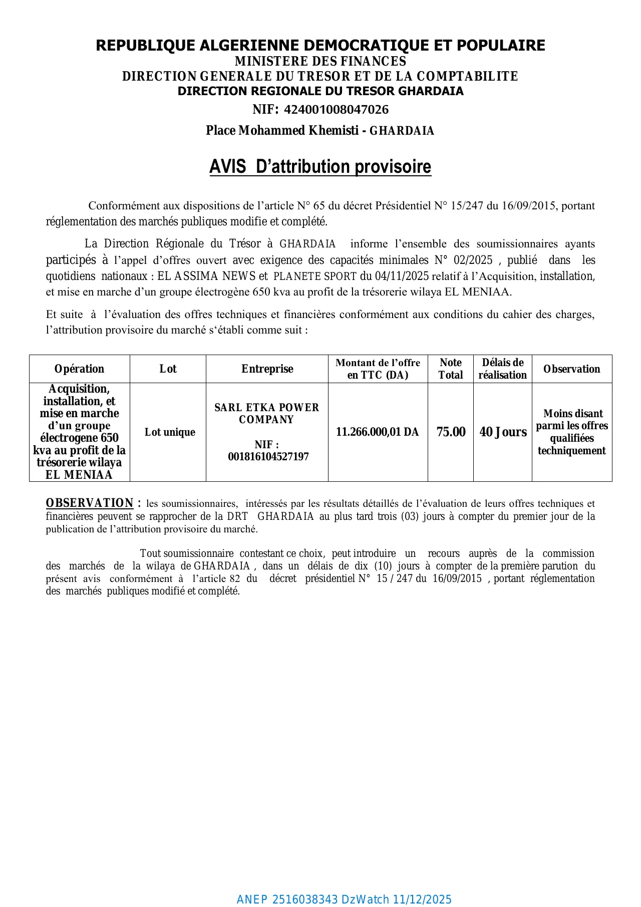 Annonce ANEP 2516038343 : AVIS D’ATTRIBUTION PROVISIORE, DIRECTION REGIONALE DU TRESOR GHARDAIA