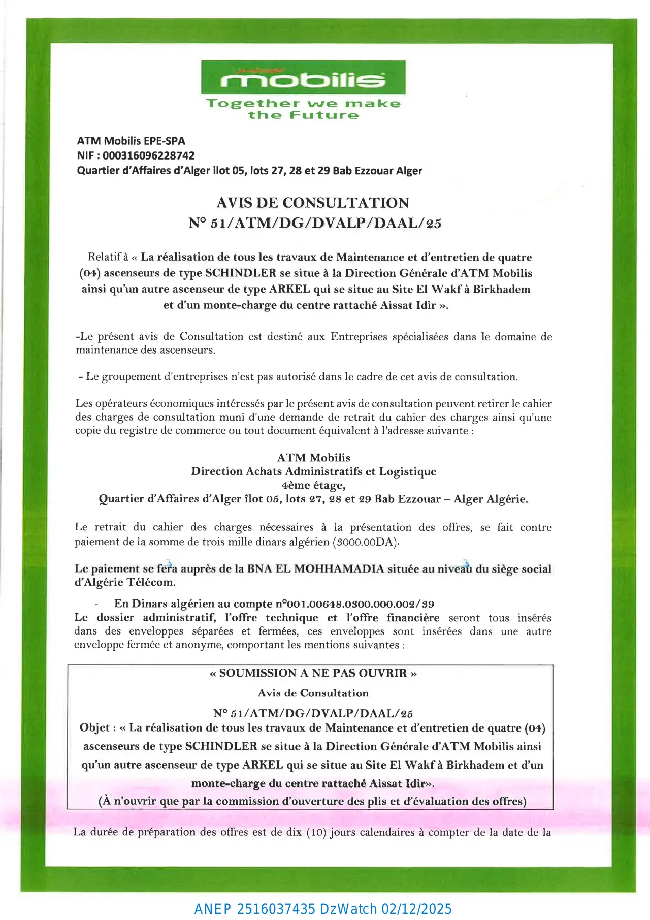 Annonce ANEP 2516037435 : AVIS DE CONSULTATION N° 51/ATMDG/DVALP/DAAL/25, ATM MOBILIS SPA/EPE