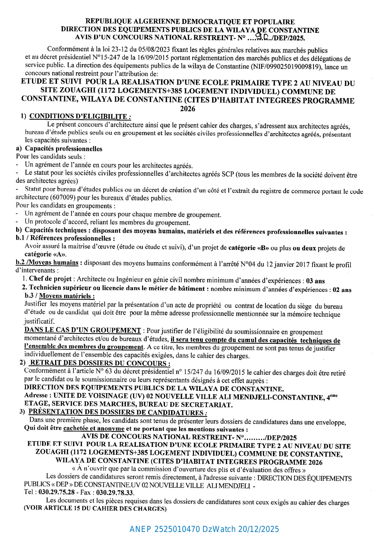 Annonce ANEP 2525010470 : AVIS D'UN CONCOURS NATIONAL RESTREINT- N° ......./DEP/2025, DIRECTION DES EQUIPEMENTS PUBLICS DE LA WILAYA DE CONSTANTINE