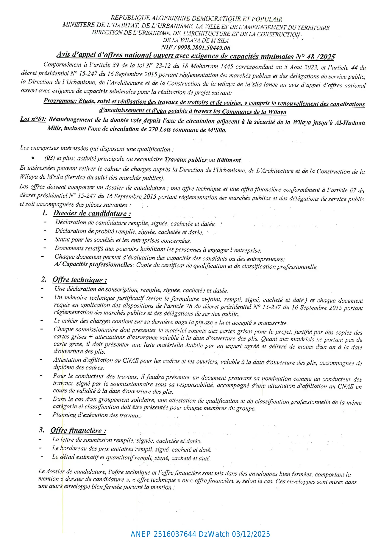 Annonce ANEP 2516037644 : Avis d'appel d’offres national ouvert avec exigence de capacités minimales N° 48 /2025, DIRECTION DE L’URBANISME, DE L’ARCHITECTURE ET DE LA CONSTRUCTION WILAYA DE M'SILA