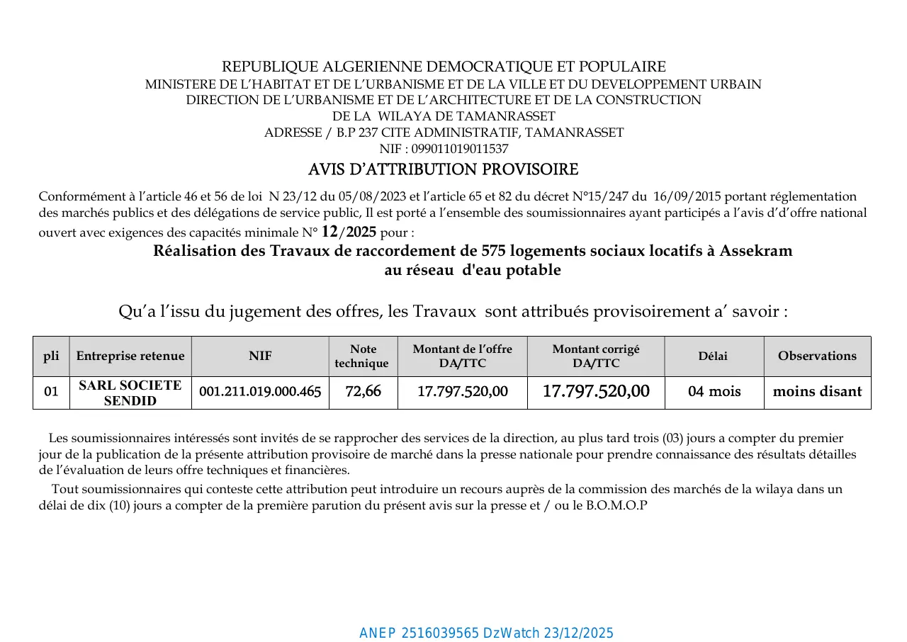 Annonce ANEP 2516039565 : AVIS D'ATTRIBUTION PROVISOIRE, Direction de l'Urbanisme, de l'Architecture et de la Construction (DUAC) de la Wilaya de Tamanrasset.