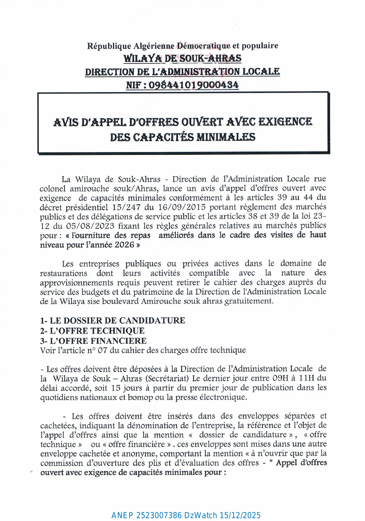 Annonce ANEP 2523007386 : AVIS D’APPEL D’OFFERS OUVERT AVEC EXIGENCE DE CAPACITES MINIMALS, WILAYA DE SOUK AHRAS