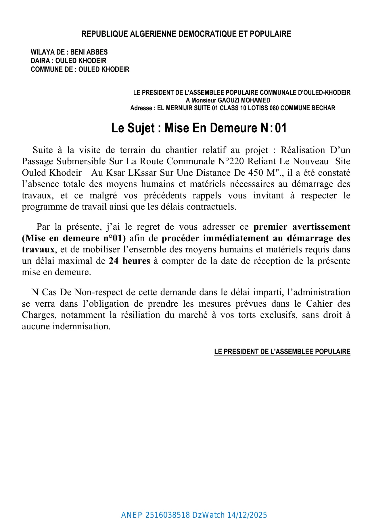 Annonce ANEP 2516038518 : Mise En Demeure N:01, COMMUNE OULED KHODEIR