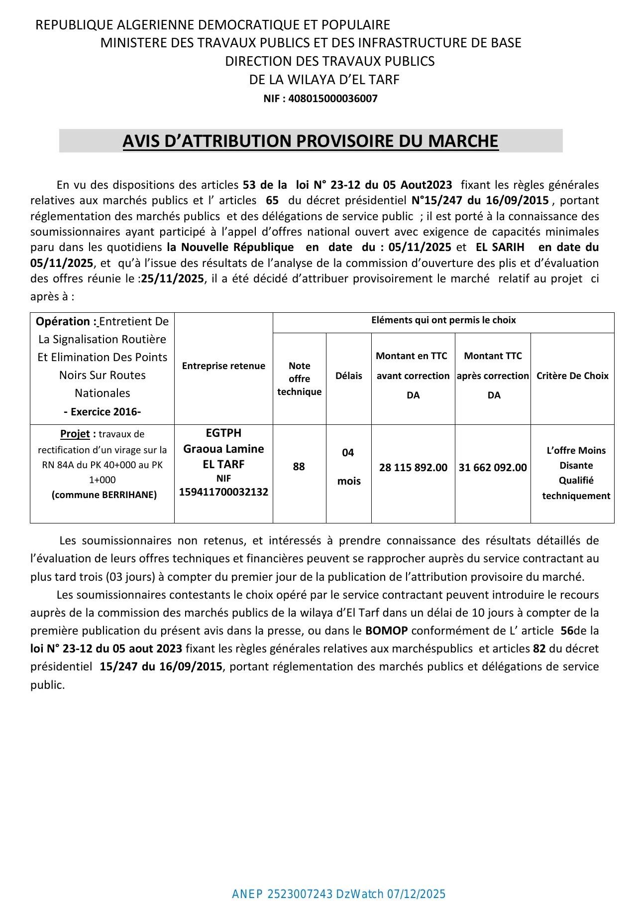 Annonce ANEP 2523007243 : AVIS D’ATTRIBUTION PROVISOIRE DU MARCHE, DIRECTION DES TRAVAUX PUBLICS EL TARF