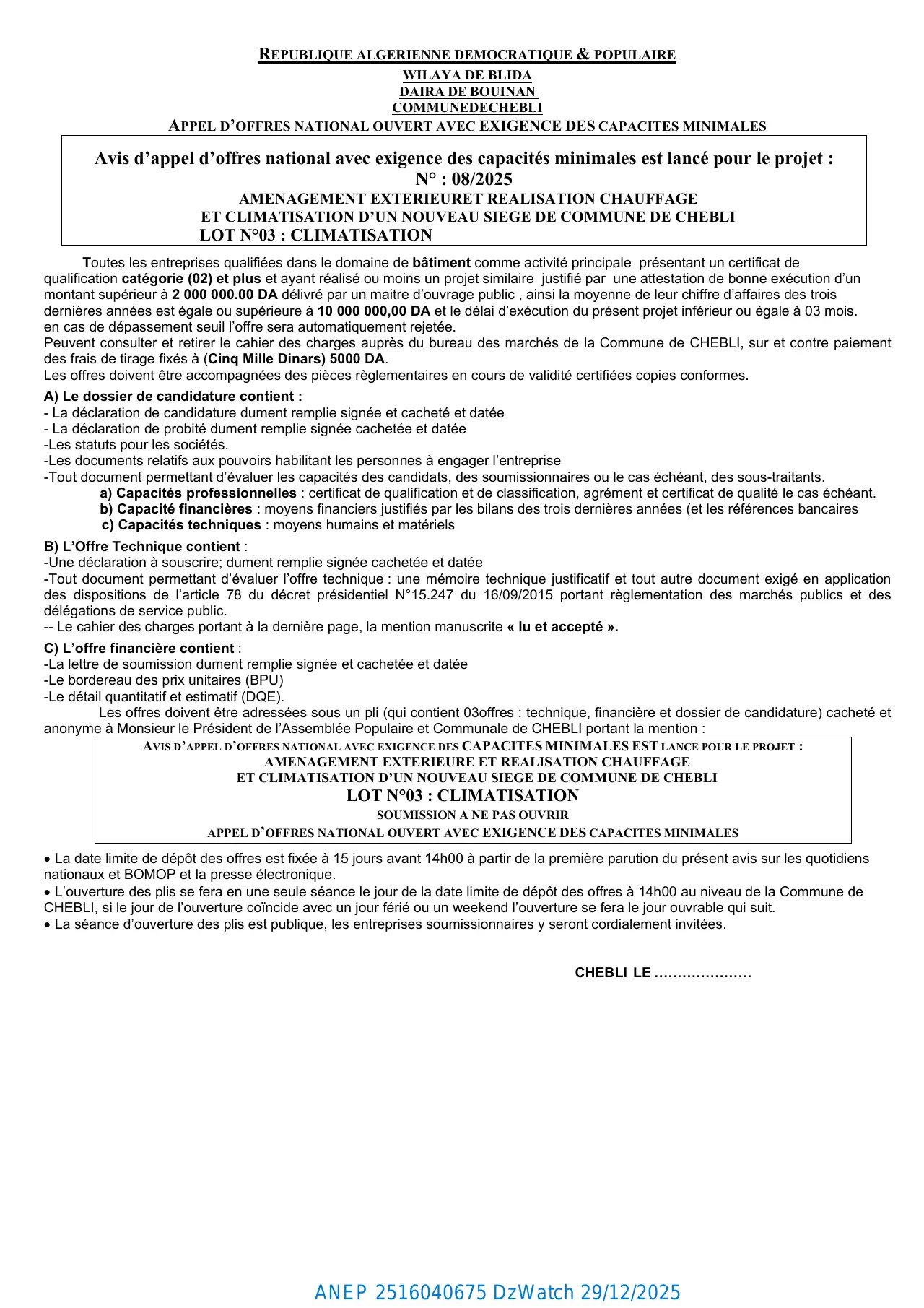 Annonce ANEP 2516040675 : APPEL D'OFFRES NATIONAL OUVERT AVEC EXIGENCE DES CAPACITES MINIMALES N°: 08/2025, COMMUNE DE CHEBLI