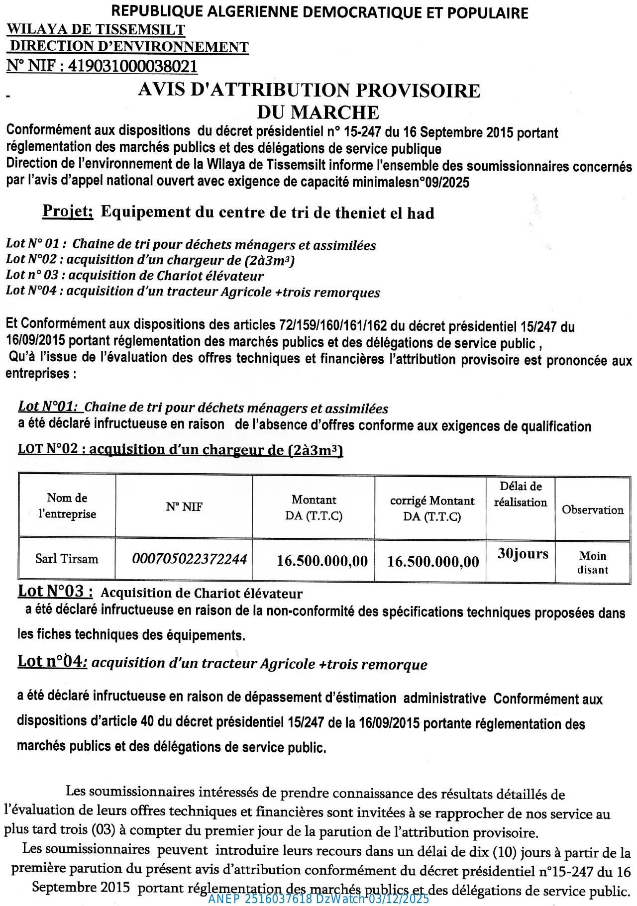 Annonce ANEP 2516037618 : AVIS D’ATTRIBUTION PROVISIORE D’UN MARCHE, DIRECTION DE L'ENVIRONNEMENT TISSEMSILT