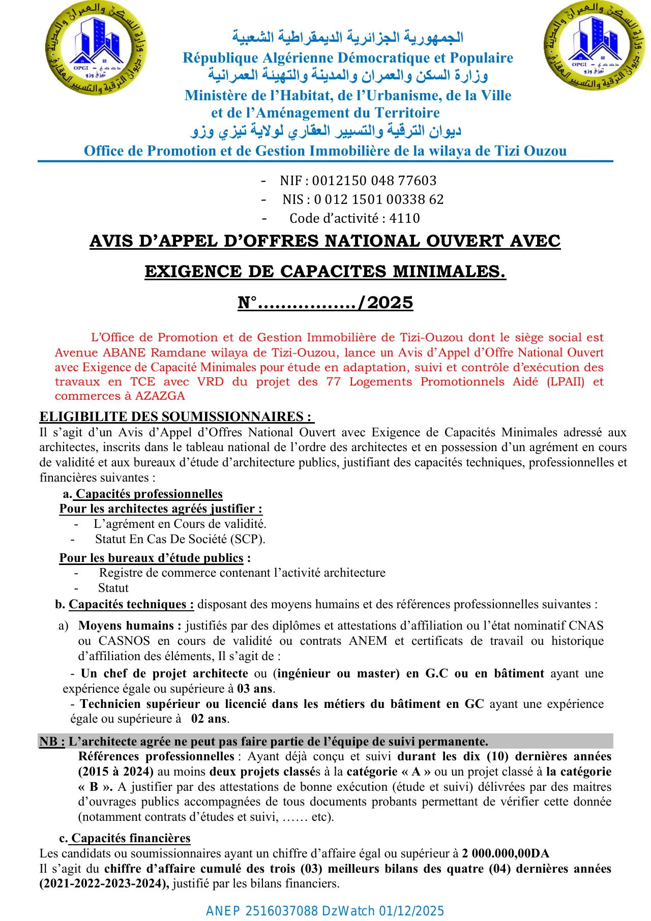 Annonce ANEP 2516037088 : AVIS D’APPEL D’OFFRES NATIONAL OUVERT AVEC EXIGENCE DE CAPACITES MINIMALES. N°………….…./2025, OFFICE DE PROMOTION ET DE GESTION IMMOBILIÈRE DE TIZI OUZOU