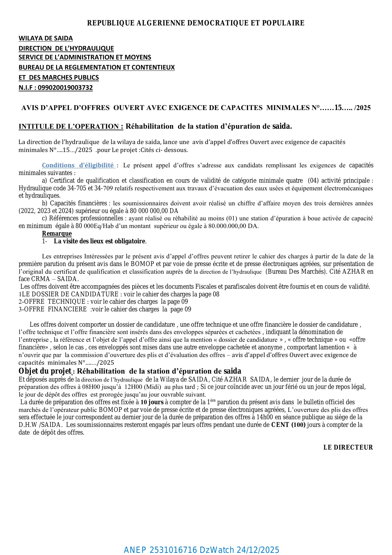 Annonce ANEP 2531016716 : AVIS D'APPEL D'OFFRES OUVERT AVEC EXIGENCE DE CAPACITES MINIMALES N° 15/2025., DIRECTION DE L'HYDRAULIQUE DE LA WILAYA DE SAIDA