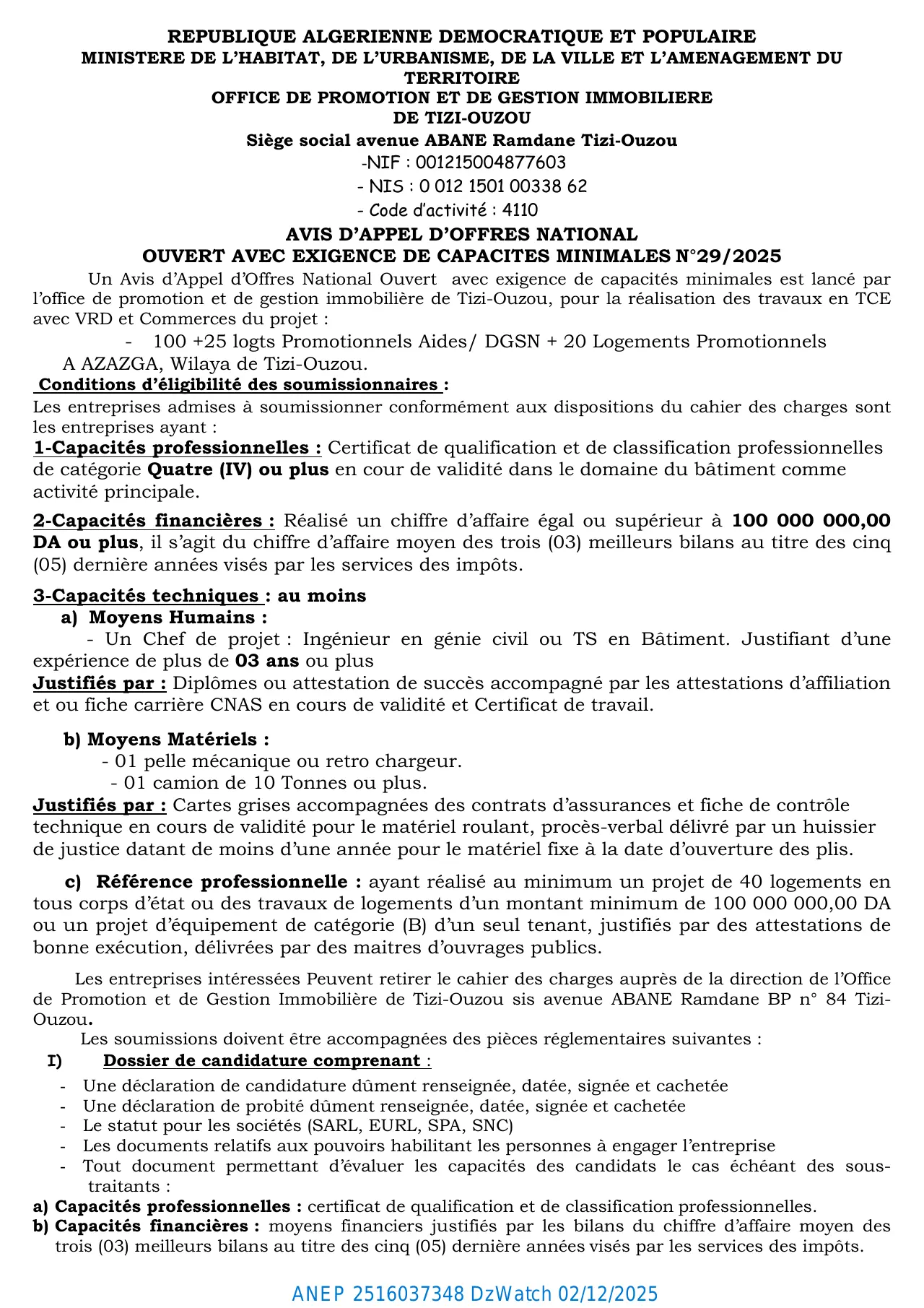 Annonce ANEP 2516037348 : AVIS D’APPEL D’OFFRES NATIONAL OUVERT AVEC EXIGENCE DE CAPACITES MINIMALES N°29/2025, OFFICE DE PROMOTION ET DE GESTION IMMOBILIERE DE TIZI-OUZOU