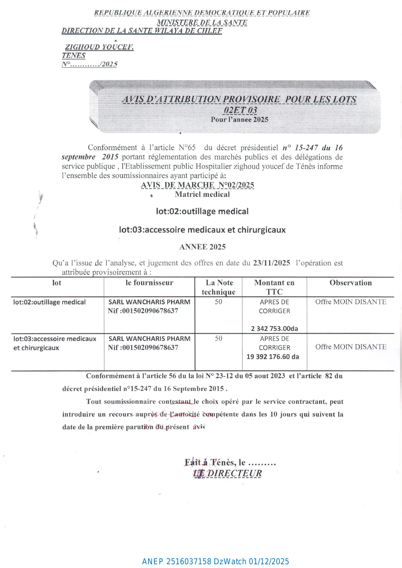 Annonce ANEP 2516037158 : AVIS D’ATTRIBUTION PROVISIORE POUR LES LOT 02 ET 03 POUR L'ANNEE 2025, E P H TENES "ZIGHOUD Youcef"