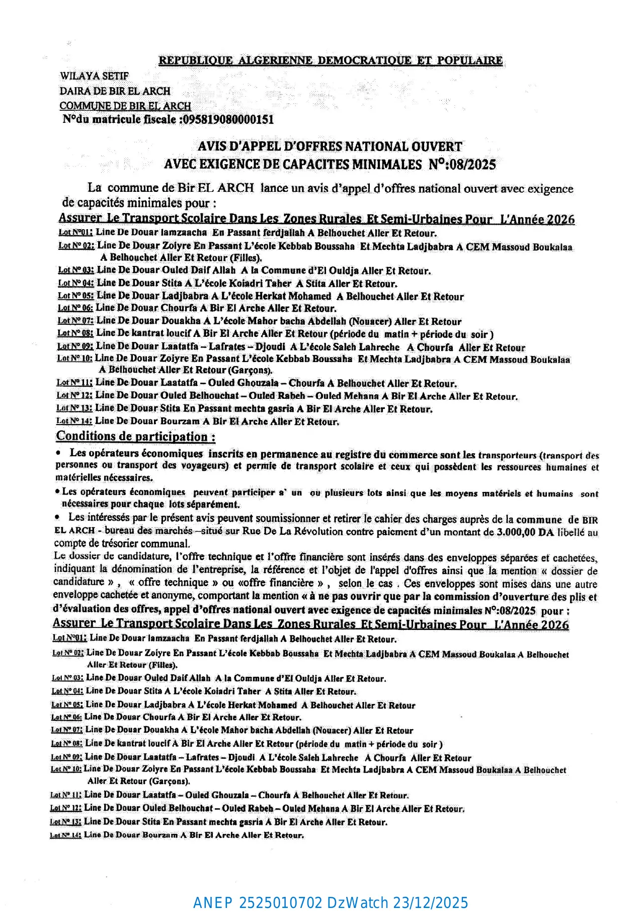 Annonce ANEP 2525010702 : AVIS D'APPEL D'OFFRES NATIONAL OUVERT AVEC EXIGENCE DE CAPACITES MINIMALES N°: 08/2025., COMMUNE DE BIR EL ARCH (Wilaya de Sétif)