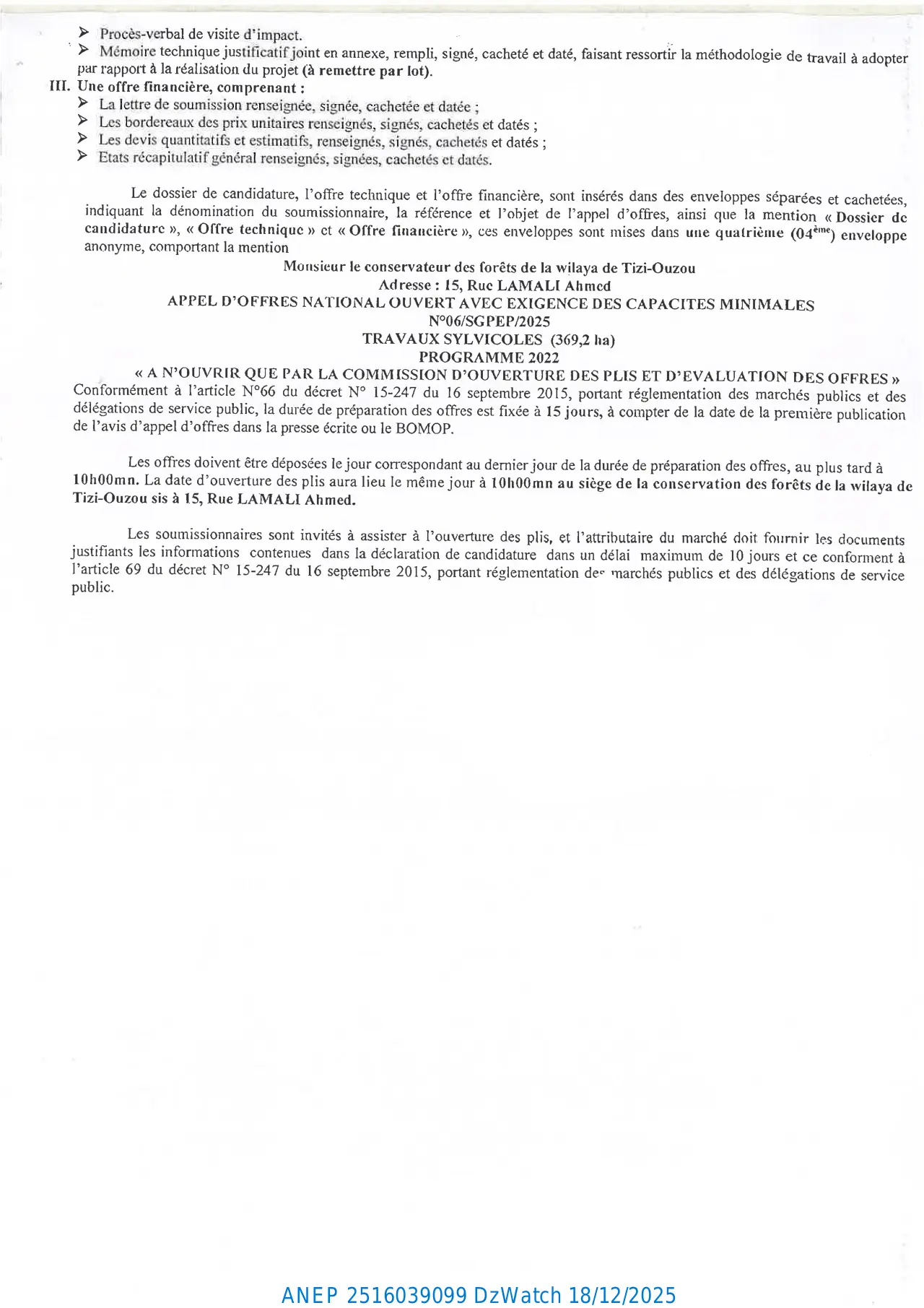 Annonce ANEP 2516039099 : VIS D'APPEL D'OFFRES NATIONAL OUVERT AVEC EXIGENCE DE CAPACITES MINIMALES N°06/SGPEP/2025, CONSERVATION DES FORETS DE LA WILAYA DE TIZI-OUZOU