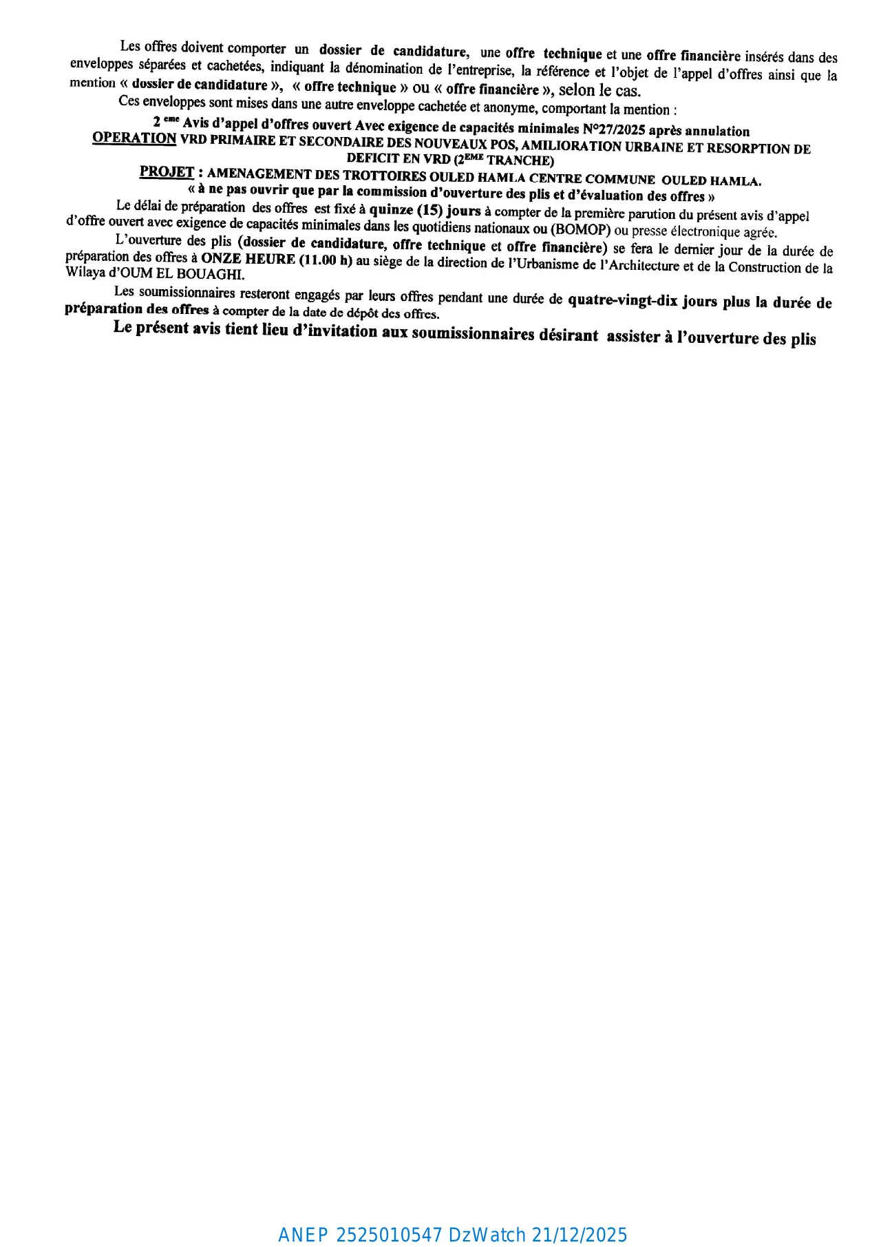 Annonce ANEP 2525010547 : 2ème Avis d'appel d'offres ouvert avec exigence de capacités minimales N°27/2025 après annulation., Direction de l'Urbanisme, de l'Architecture et de la Construction de la Wilaya d'OUM EL BOUAGHI.