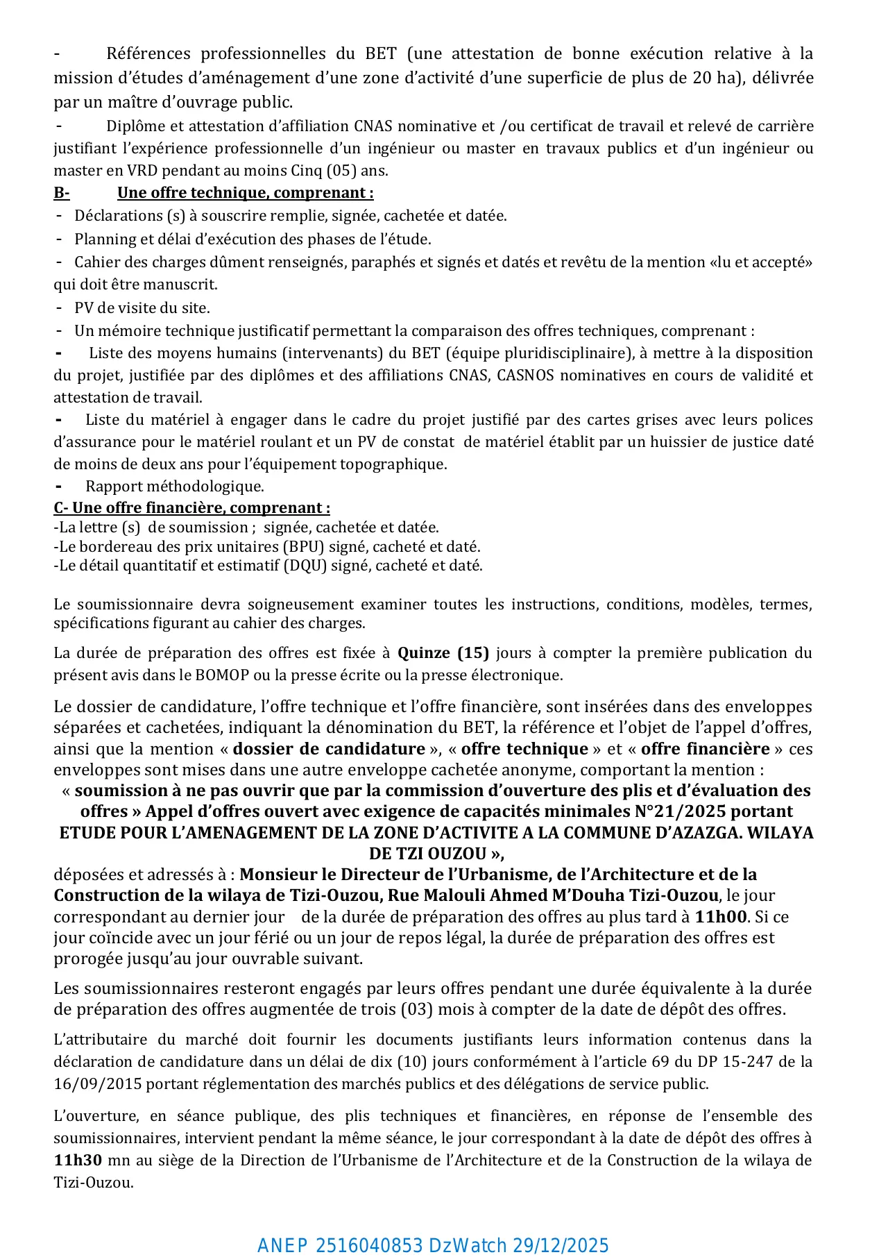 Annonce ANEP 2516040853 : AVIS D'APPEL D'OFFRES NATIONAL OUVERT AVEC EXIGENCE DE CAPACITES MINIMALES N°21/2025, DIRECTION DE L'URBANISME DE L'ARCHITECTURE ET DE LA CONSTRUCTION WILAYA DE TIZI-OUZOU
