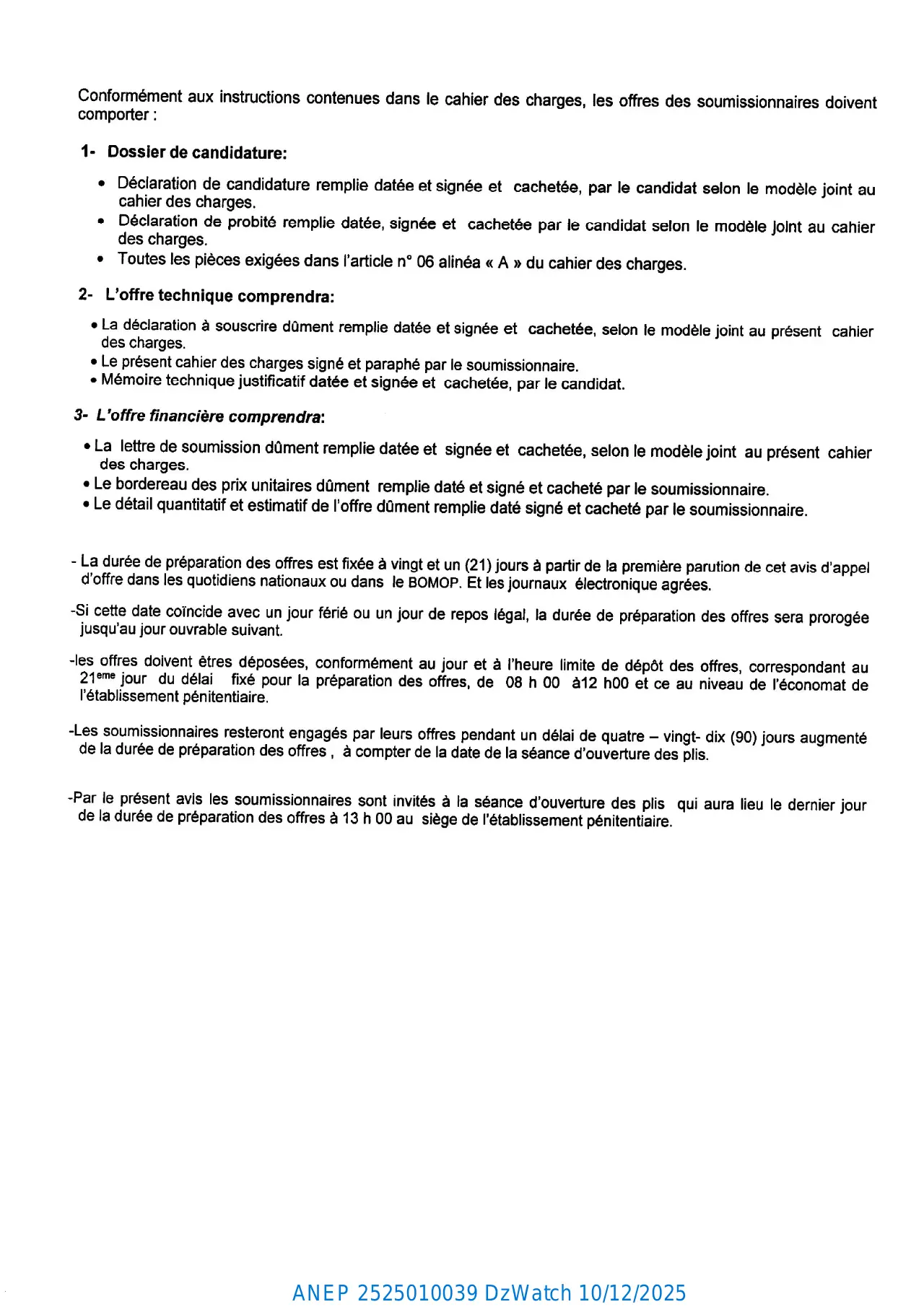 Annonce ANEP 2525010039 : AVIS D’APPEL D’OFFERS NATIONAL OUVERT AVEC EXIGENCE DE CAPACITES MINIMALS, ETABLISSEMENT DE REEDUCATION TADJENANET