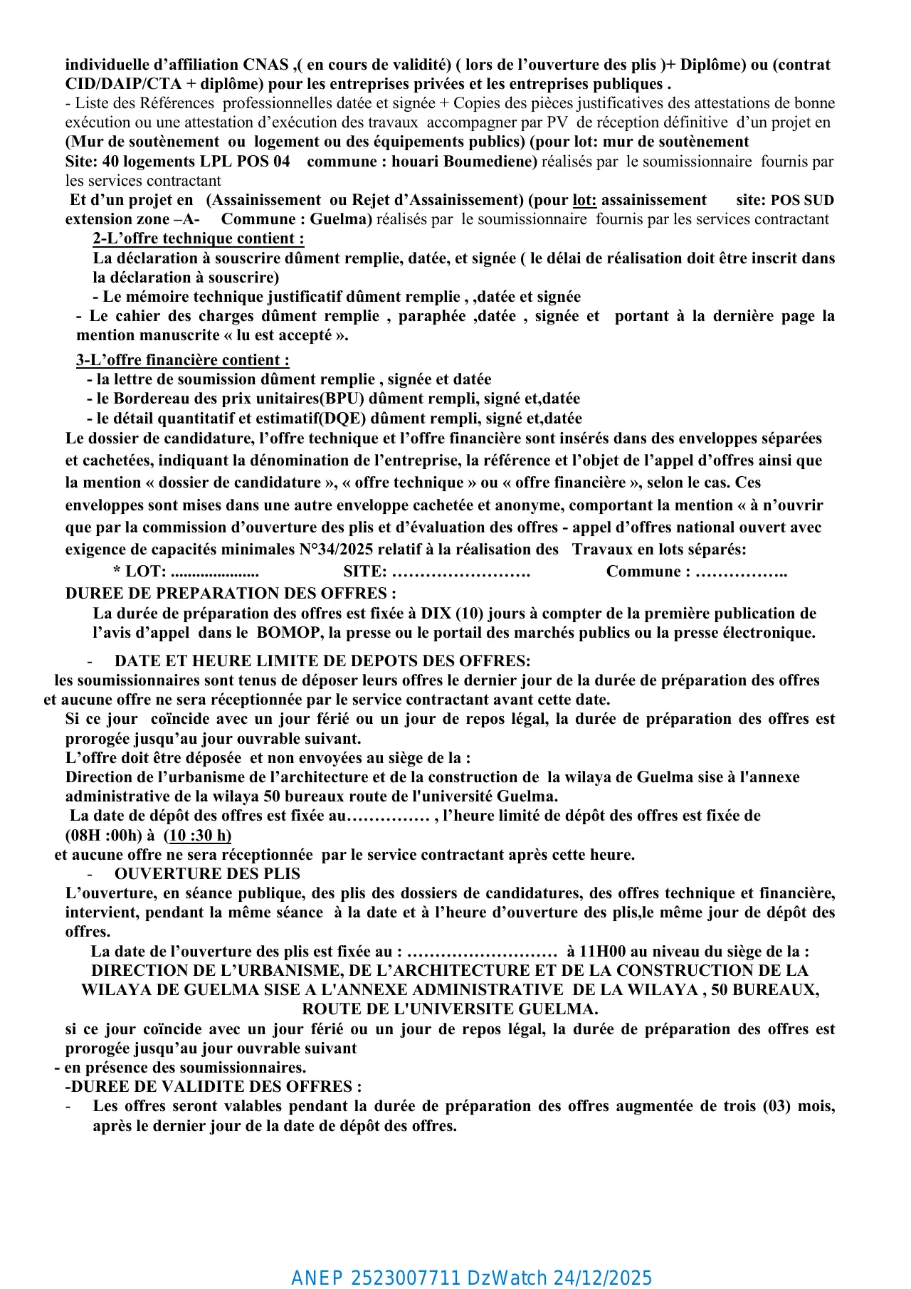 Annonce ANEP 2523007711 : Avis d'appel d'offres national ouvert avec exigence de capacités minimales, Avis d'appel d'offres national ouvert avec exigence de capacités minimales $N^{\circ}34/2025$2.