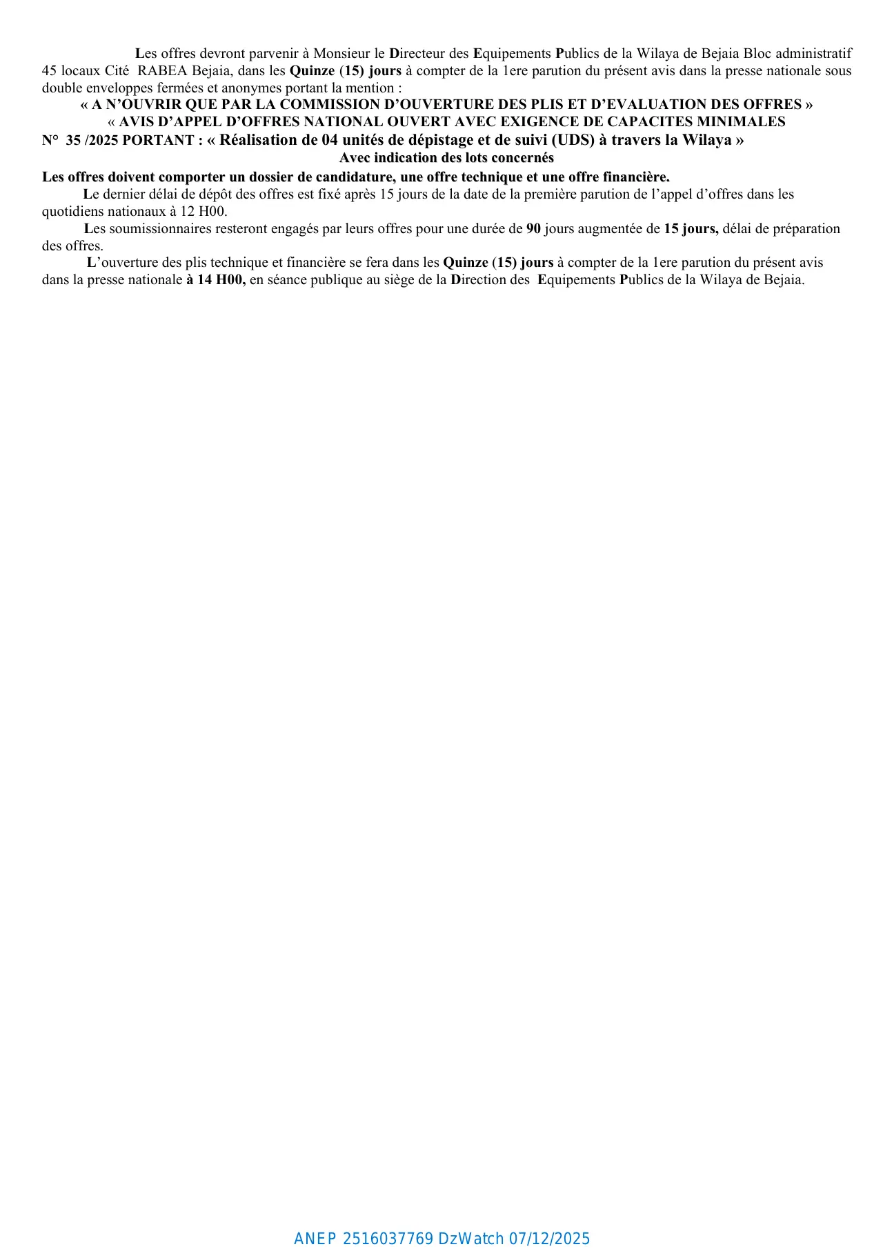 Annonce ANEP 2516037769 : AVIS D’APPEL D’OFFRES NATIONAL OUVERT AVEC EXIGENCE DE CAPACITES MINIMALES N° 35 /2025, DIRECTION DES EQUIPEMENTS PUBLICS BEJAIA