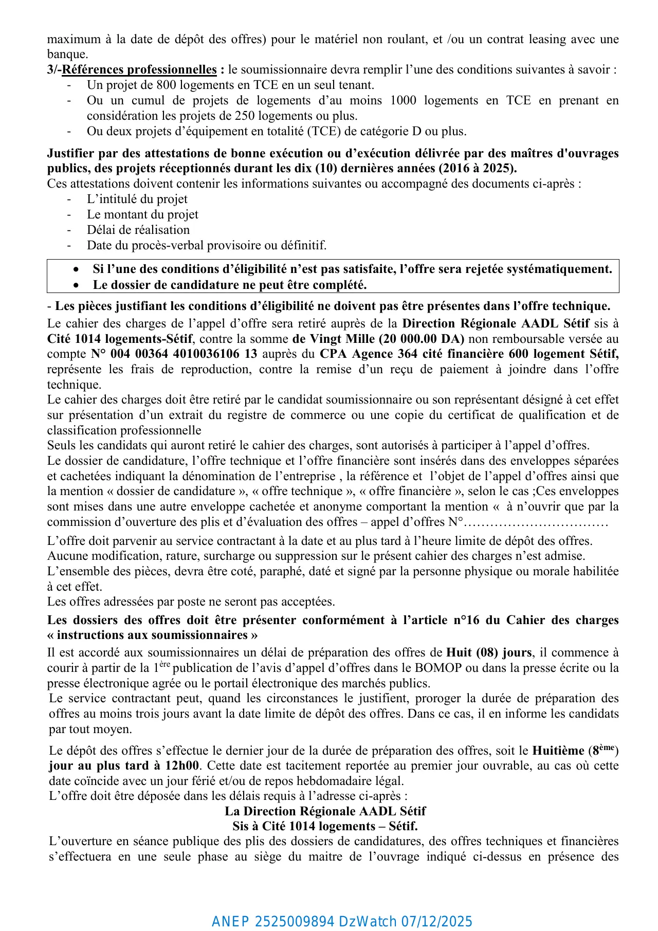 Annonce ANEP 2525009894 : AVIS D’APPEL D’OFFRE NATIONAL OUVERT AVEC EXIGENCE DE CAPACITES MINIMALES N° 62/DRS/AADL/2025, AGENCE NATIONALE DE L’AMELIORATION ET DU DEVELOPPEMENT DU LOGEMENTA. A. D. L DIRECTION REGIONALE DE SETIF