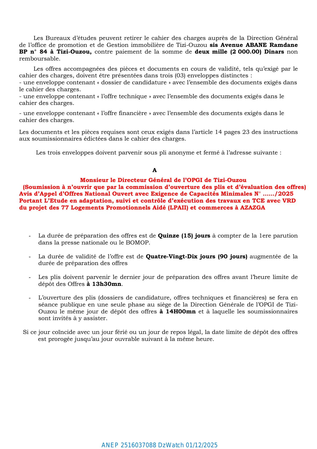Annonce ANEP 2516037088 : AVIS D’APPEL D’OFFRES NATIONAL OUVERT AVEC EXIGENCE DE CAPACITES MINIMALES. N°………….…./2025, OFFICE DE PROMOTION ET DE GESTION IMMOBILIÈRE DE TIZI OUZOU