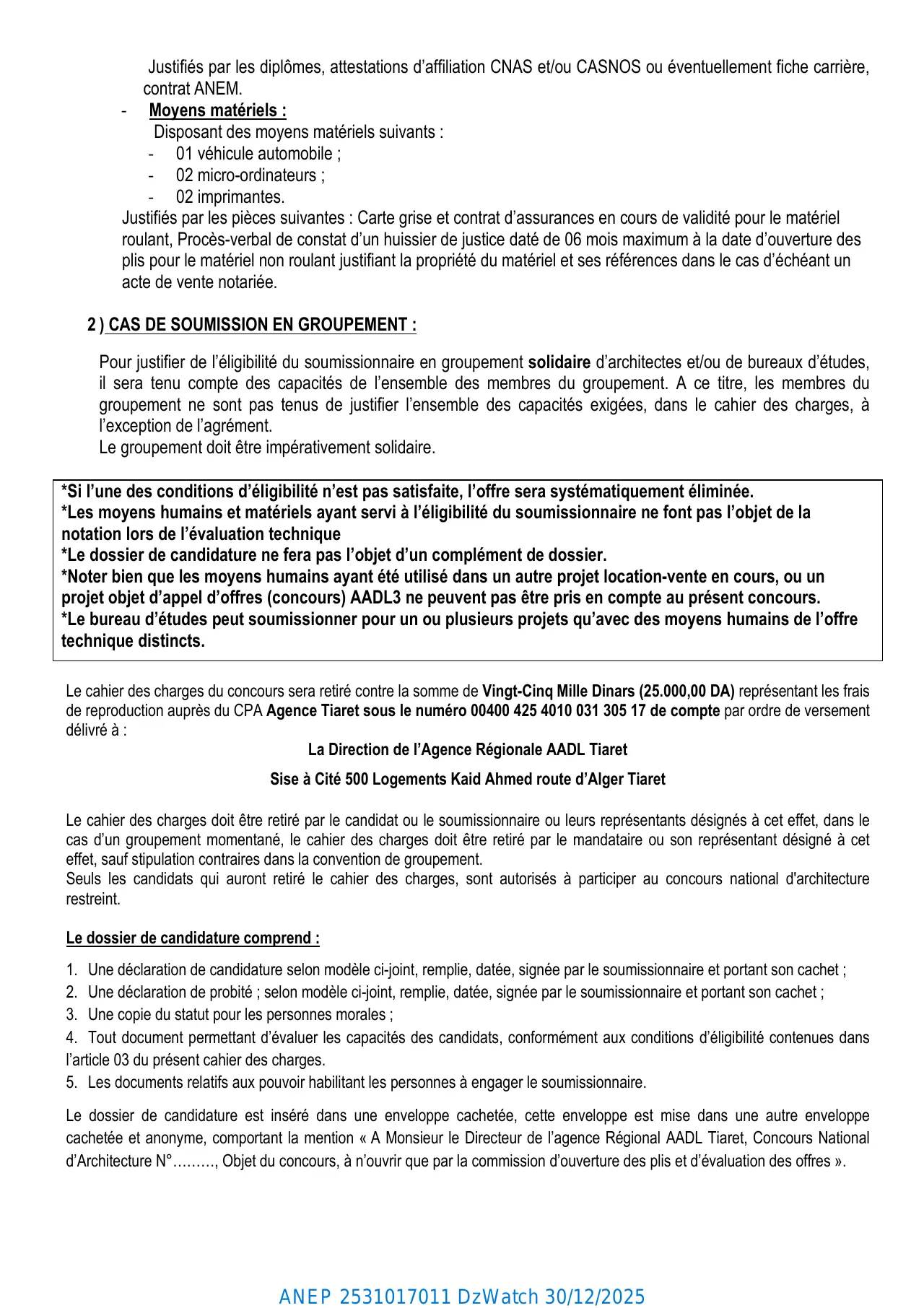 Annonce ANEP 2531017011 : CONCOURS NATIONAL D'ARCHITECTURE RESTREINT (MAITRISE D'ŒUVRE) N° 81/DRT/AADL/2025., AGENCE NATIONALE DE L'AMELIORATION ET DU DEVELOPPEMENT DU LOGEMENT « AADL » - Direction Régionale de Tiaret.