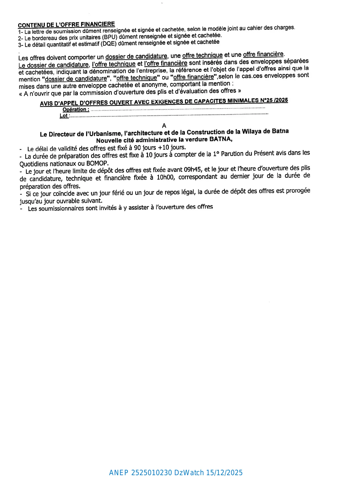 Annonce ANEP 2525010230 : AVIS D’APPEL D’OFFERS NATIONAL OUVERT AVEC EXIGENCE DE CAPACITES MINIMALS, DIRECTION DE L’URBANISME, DE L’ARCHITECTURE ET DE LA CONSTRUCTION WILAYA DE BATNA