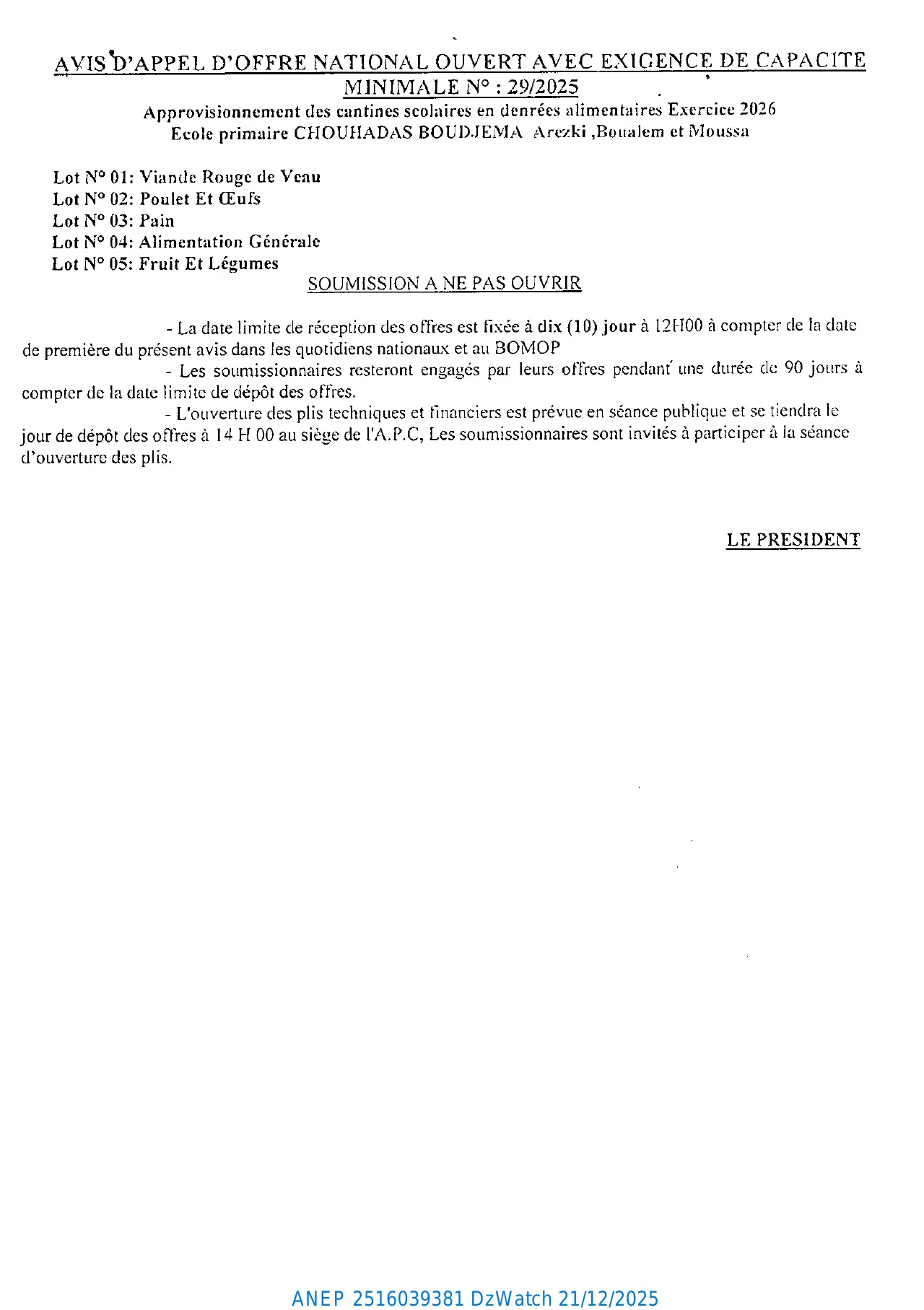 Annonce ANEP 2516039381 : AVIS D'APPEL D'OFFRE NATIONAL OUVERT AVEC EXIGENCE DE CAPACITE MINIMALE N°: 29/2025., Commune de Bejaia
