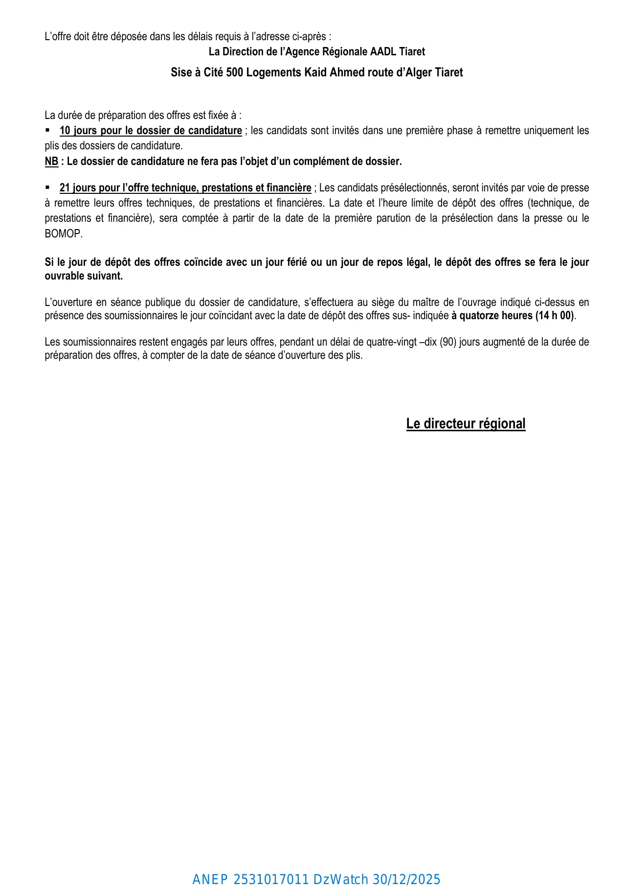 Annonce ANEP 2531017011 : CONCOURS NATIONAL D'ARCHITECTURE RESTREINT (MAITRISE D'ŒUVRE) N° 81/DRT/AADL/2025., AGENCE NATIONALE DE L'AMELIORATION ET DU DEVELOPPEMENT DU LOGEMENT « AADL » - Direction Régionale de Tiaret.