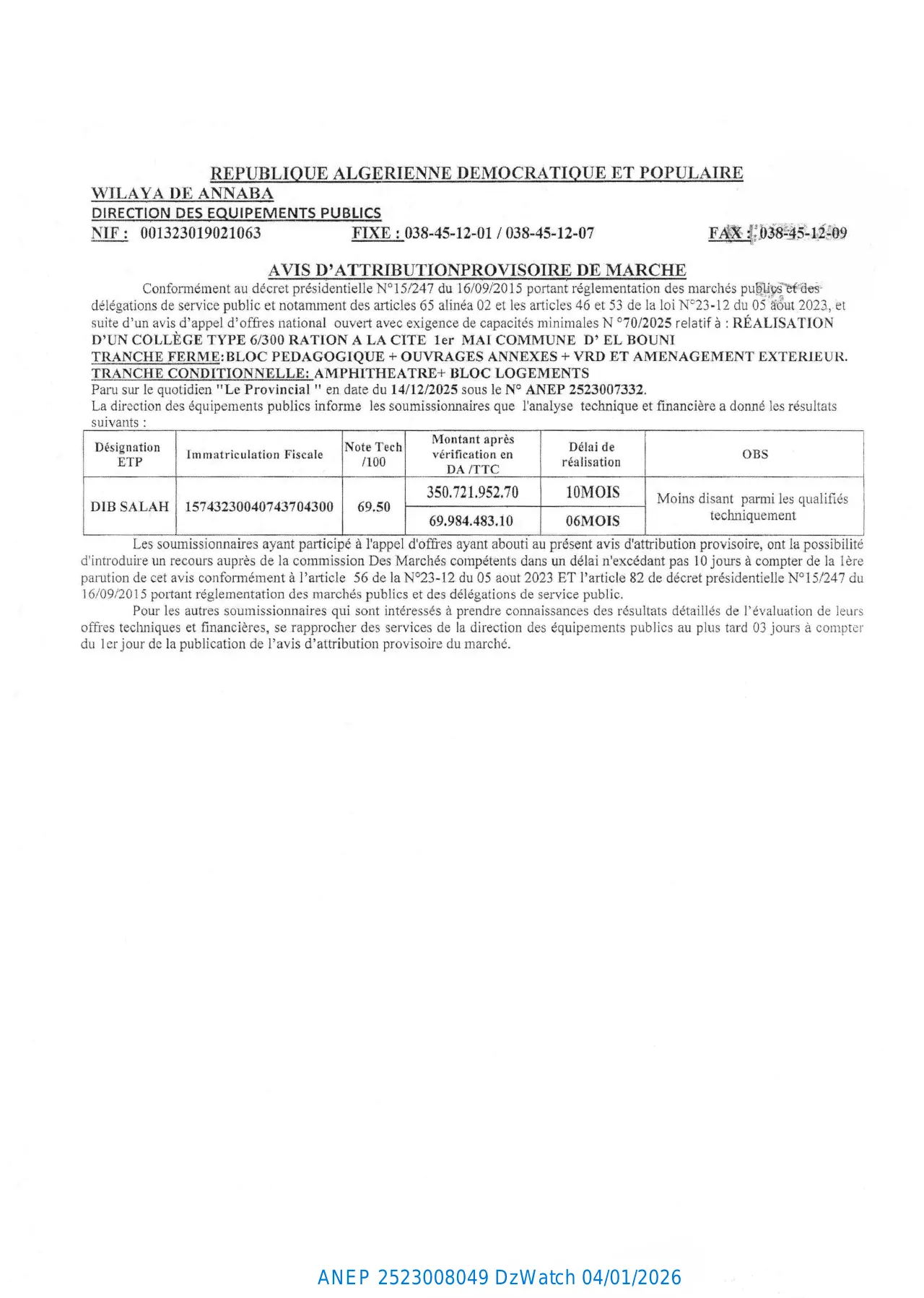 Annonce ANEP 2523008049 : AVIS D'ATTRIBUTION PROVISOIRE DE MARCHE, DIRECTION DES EQUIPEMENTS PUBLICS WILAYA DE ANNABA