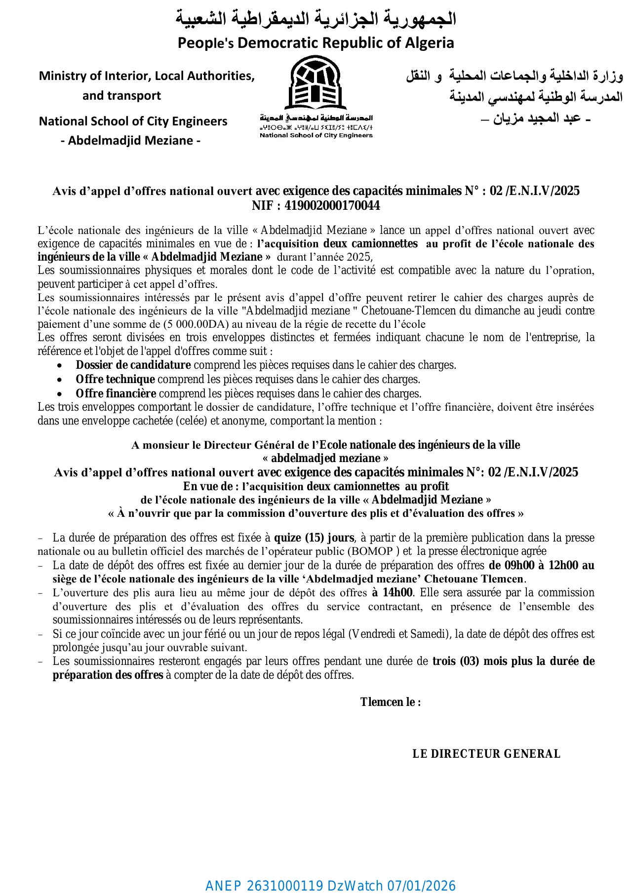 Annonce ANEP 2631000119 : Avis d'appel d'offres national ouvert avec exigence des capacités minimales N° : 02/E.N.I.V/2025, ECOLE NATIONALE DES INGENIEURS DE LA VILLE ABDELMADJID MEZIANE TLEMCEN