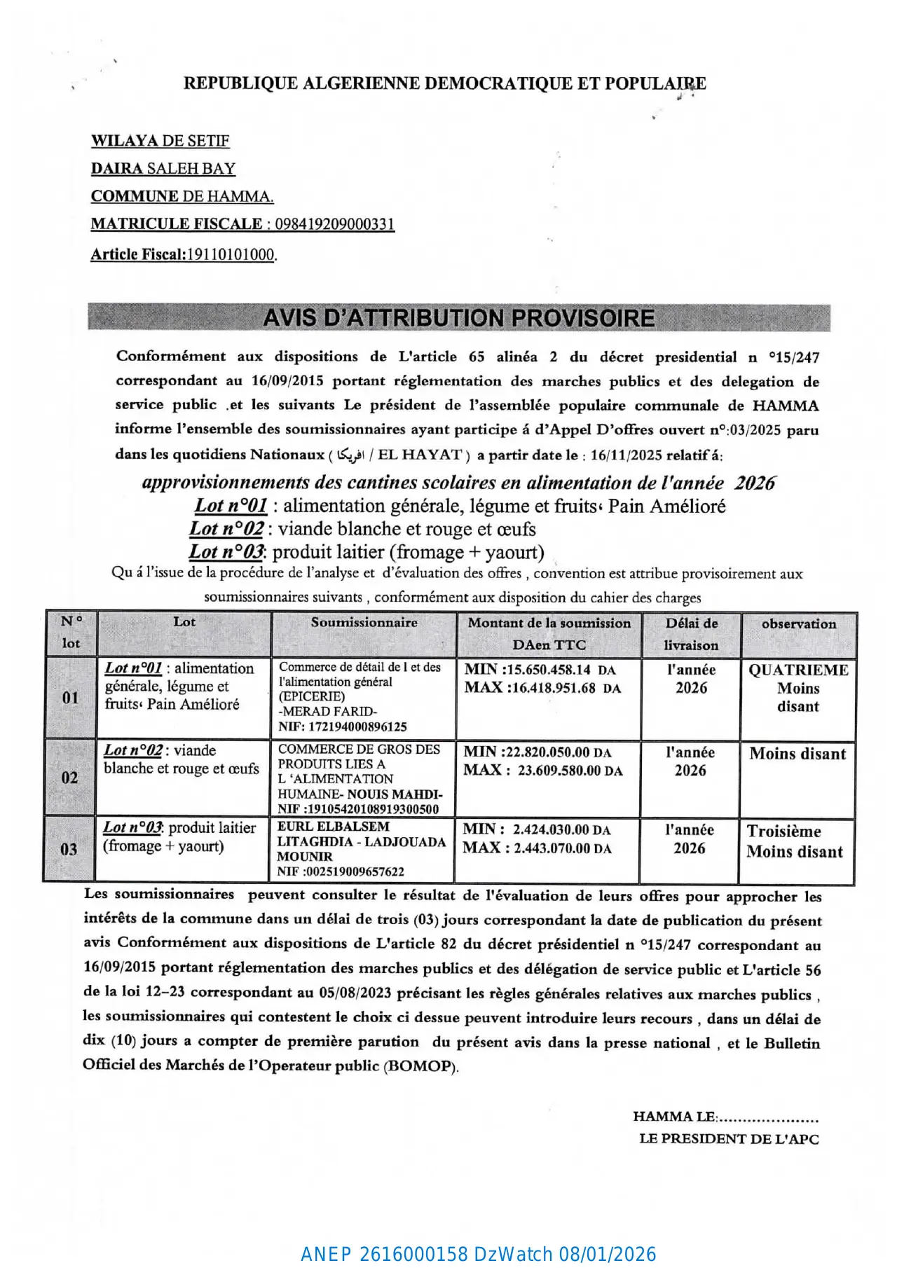Annonce ANEP 2616000158 : AVIS D'ATTRIBUTION PROVISOIRE, : COMMUNE DE HAMMA - WILAYA DE SETIF