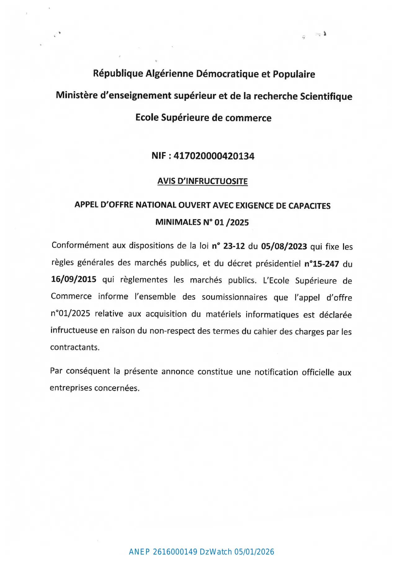 Annonce ANEP 2616000149 : AVIS D’INFRECTUOSITE, Ecole Supérieure de commerce