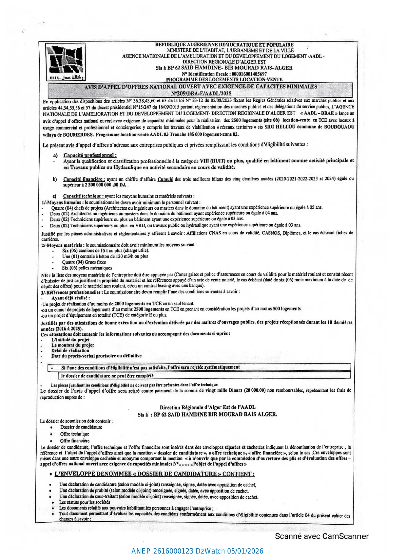 Annonce ANEP 2616000123 : AVIS D'APPEL D'OFFRES NATIONAL OUVERT AVEC EXIGENCE DE CAPACITES MINIMALES N°209/DRA-E/AADL/2025, AGENCE NATIONALE DE L'AMELIORATION ET DU DEVELOPPEMENT DU LOGEMENT-AADL- DIRECTION REGIONALE D'ALGER EST