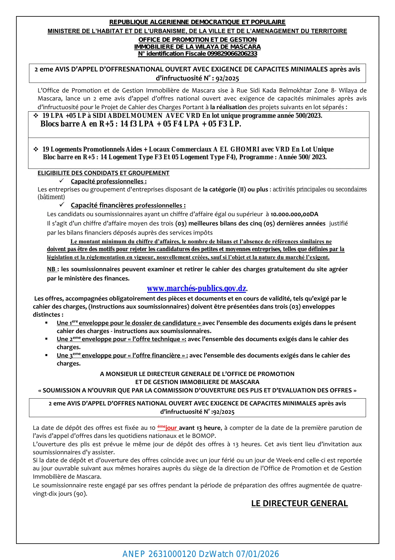 Annonce ANEP 2631000120 : 2 eme AVIS D’APPEL D’OFFRESNATIONAL OUVERT AVEC EXIGENCE DE CAPACITES MINIMALES après avis d’infructuosité N° : 92/2025, OFFICE DE PROMOTION ET DE GESTION IMMOBILIERE DE LA WILAYA DE MASCARA