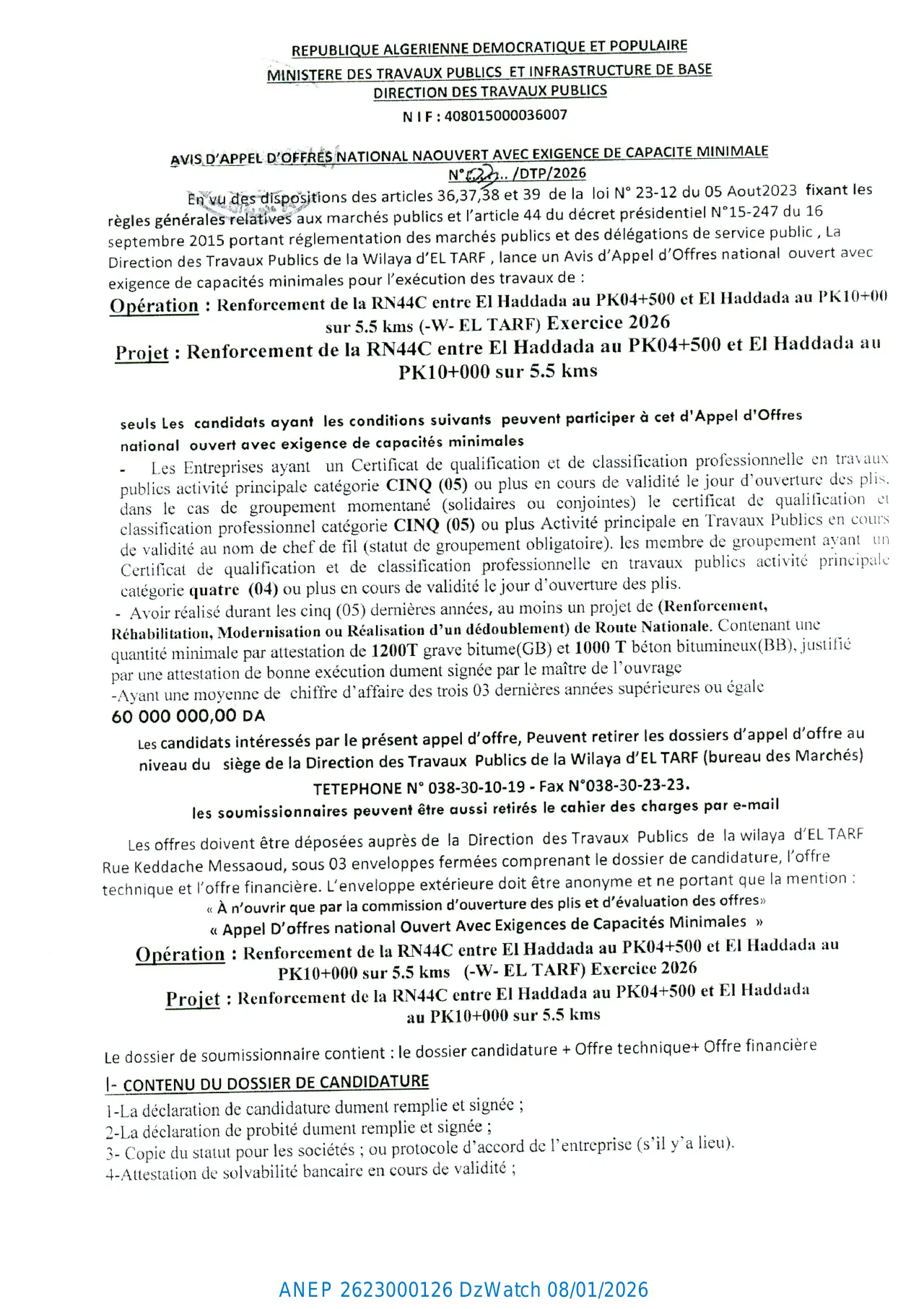 Annonce ANEP 2623000126 : AVIS D'APPEL D'OFFRES NATIONAL OUVERT AVEC EXIGENCE DE CAPACITE MINIMALE, DIRECTION DES TRAVAUX PUBLICS DE LA WILAYA D'EL TARF