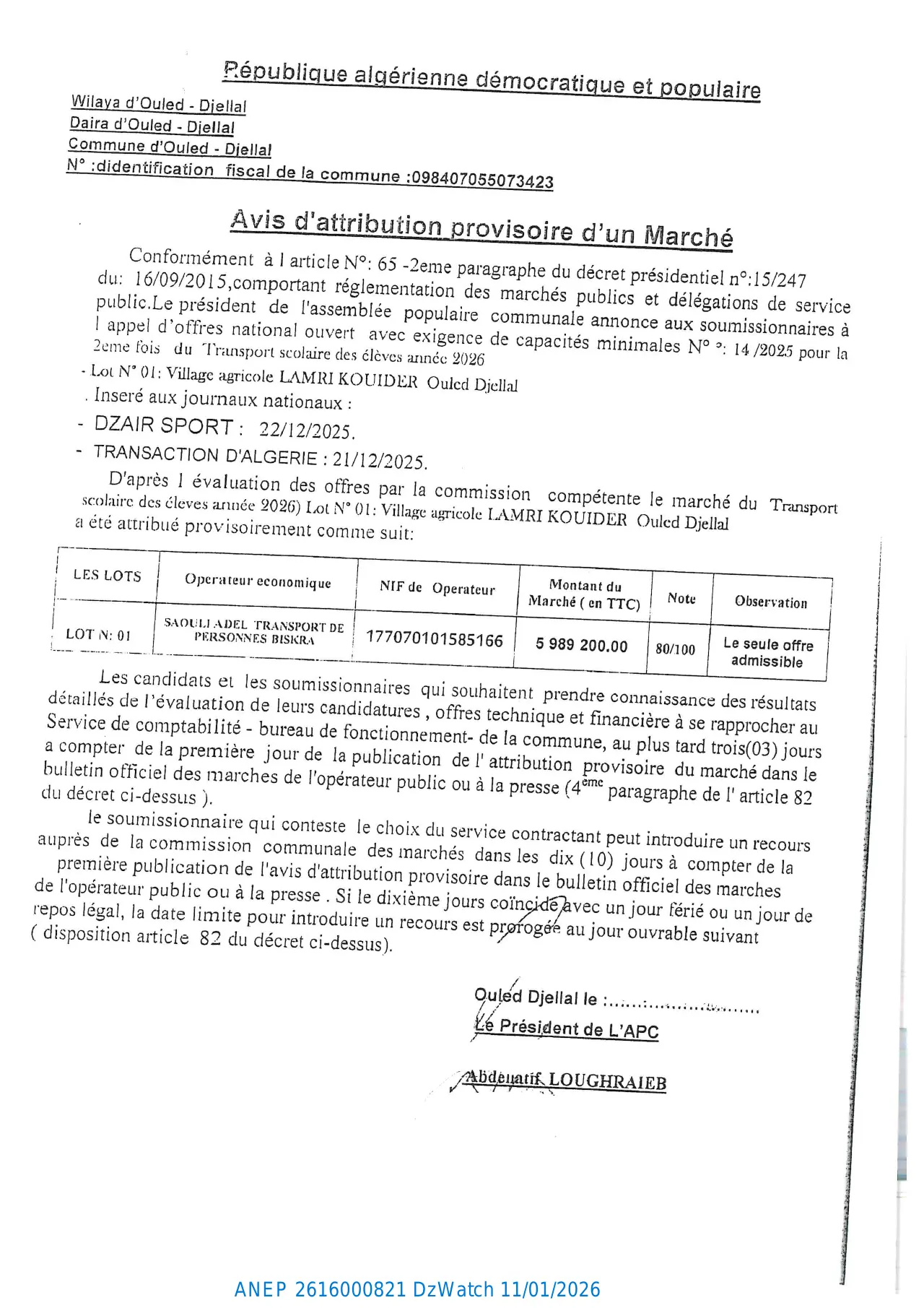 Annonce ANEP 2616000821 : Avis d'attribution provisoire d'un Marché, Commune d'Ouled Djellal
