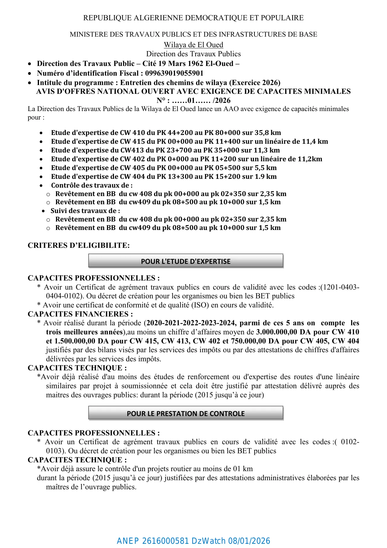 Annonce ANEP 2616000581 : AVIS D'OFFRES NATIONAL OUVERT AVEC EXIGENCE DE CAPACITES MINIMALES, DIRECTION DES TRAVAUX PUBLICS DE LA WILAYA DE EL OUED