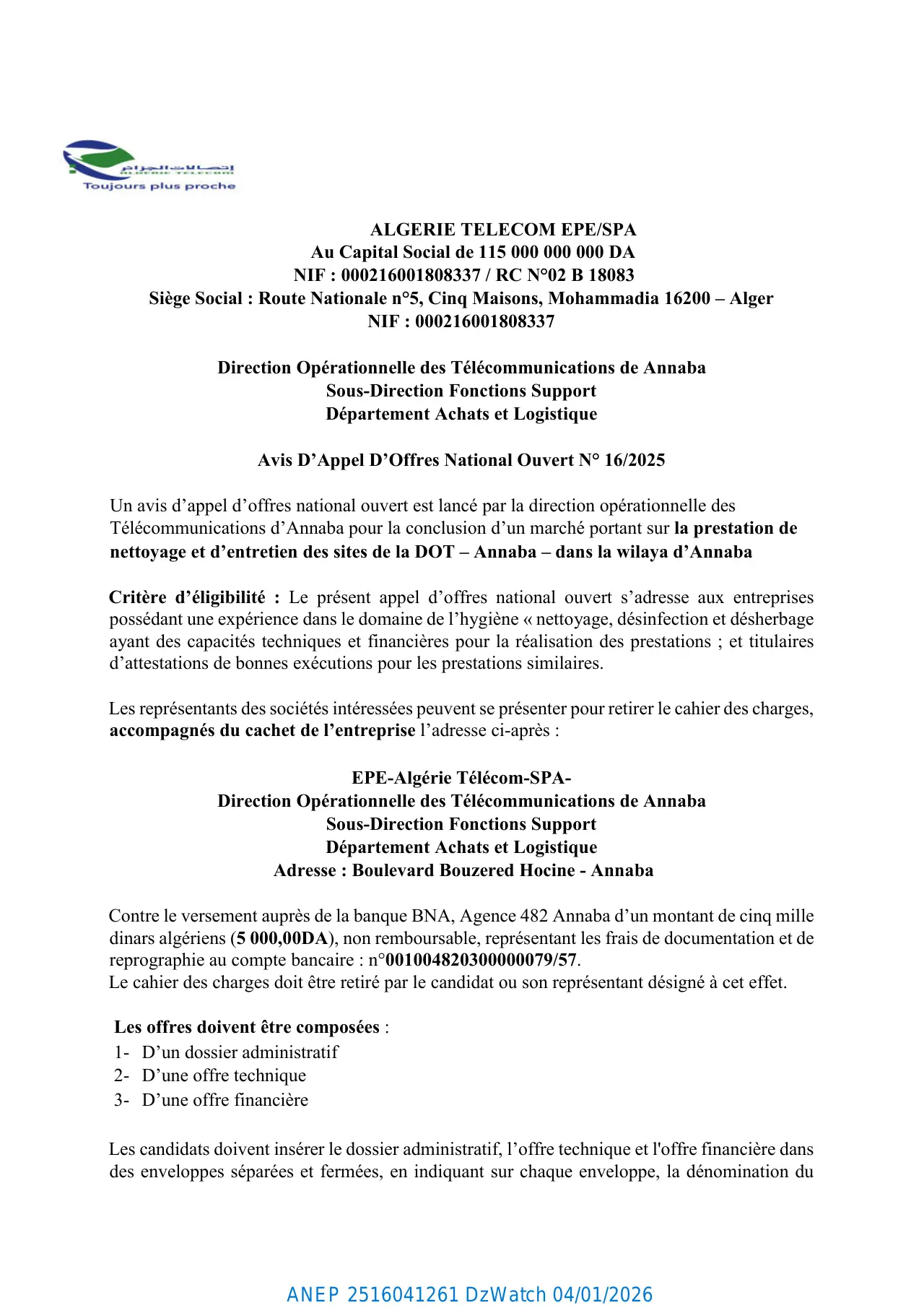 Annonce ANEP 2516041261 : Avis D'Appel D'Offres National Ouvert N° 16/2025, ALGERIE TELECOM EPE/SPA - Direction Opérationnelle des Télécommunications de Annaba