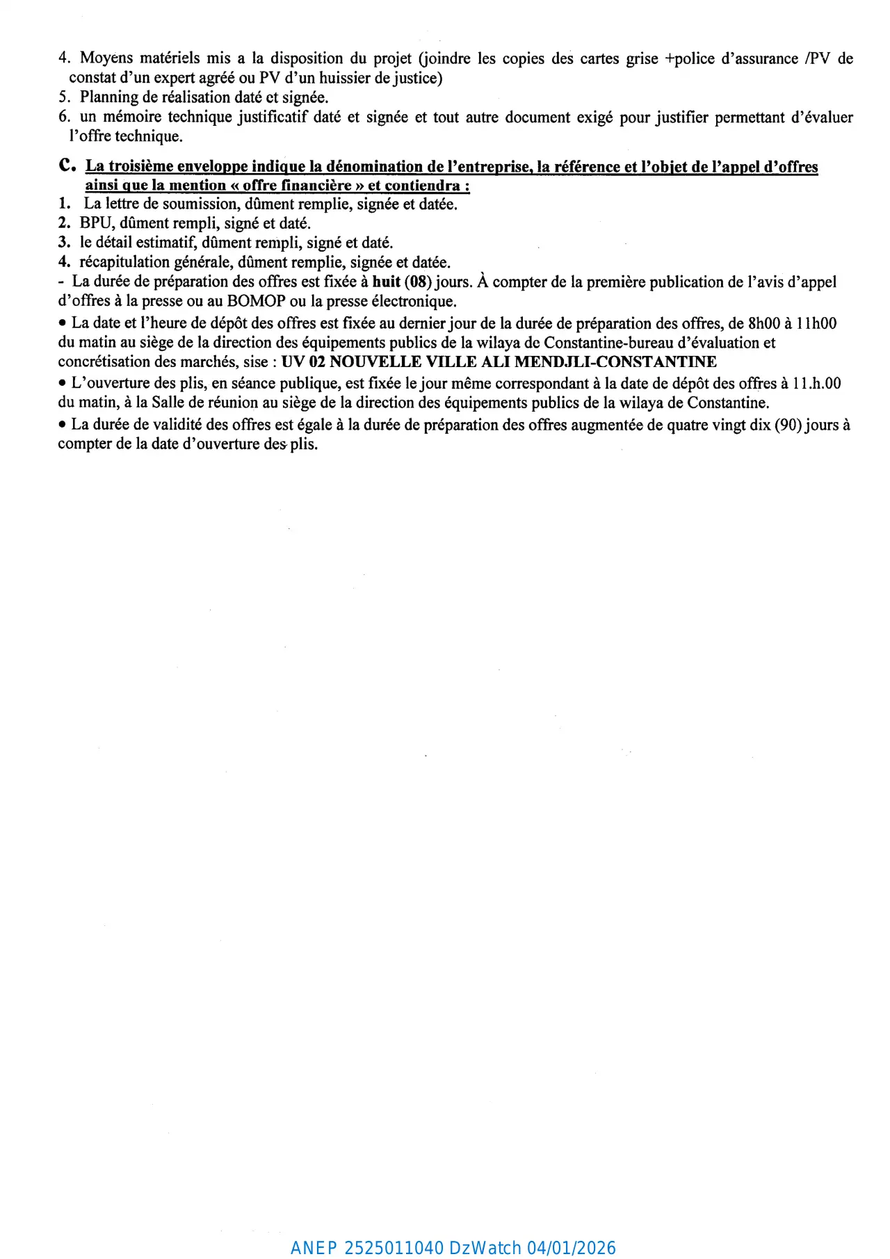 Annonce ANEP 2525011040 : AVIS D'APPEL D'OFFRES NATIONAL OUVERT AVEC EXIGENCE DE CAPACITES MINIMALES, DIRECTION DES EQUIPEMENTS PUBLICS DE LA WILAYA DE CONSTANTINE