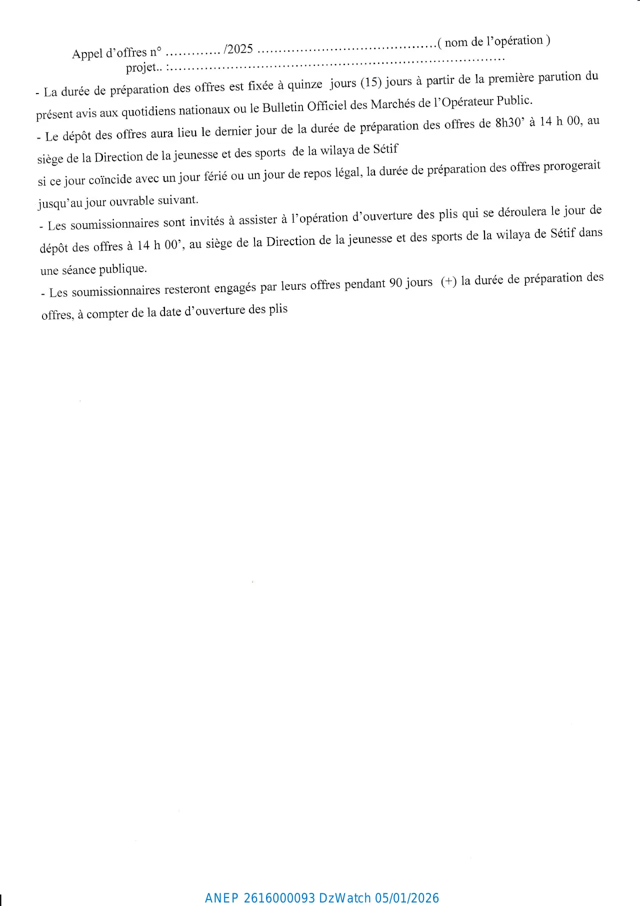 Annonce ANEP 2616000093 : AVIS D'APPEL D'OFFRES NATIONAL OUVERT AVEC EXIGENCE DE CAPACITES MINIMALES N° /2025, DIRECTION DE LA JEUNESSE ET DES SPORTS DE LA WILAYA DE SÉTIF